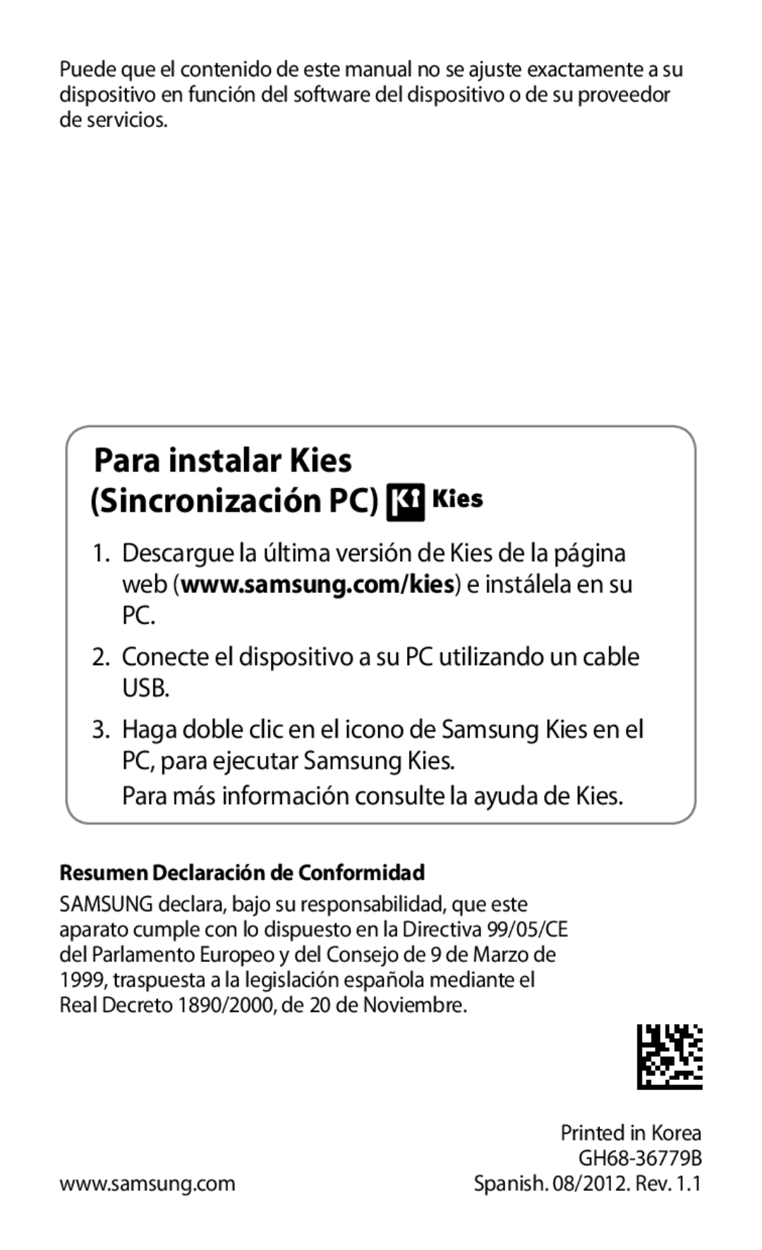 Samsung GT-I8160ZWAXEH manual  Conecte el dispositivo a su PC utilizando un cable USB, Resumen Declaración de Conformidad 