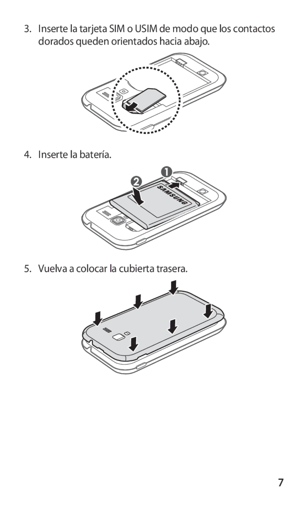 Samsung GT-I8160OKAMWD, GT-I8160ZWADBT, GT-I8160OKAXEO manual Inserte la batería Vuelva a colocar la cubierta trasera 