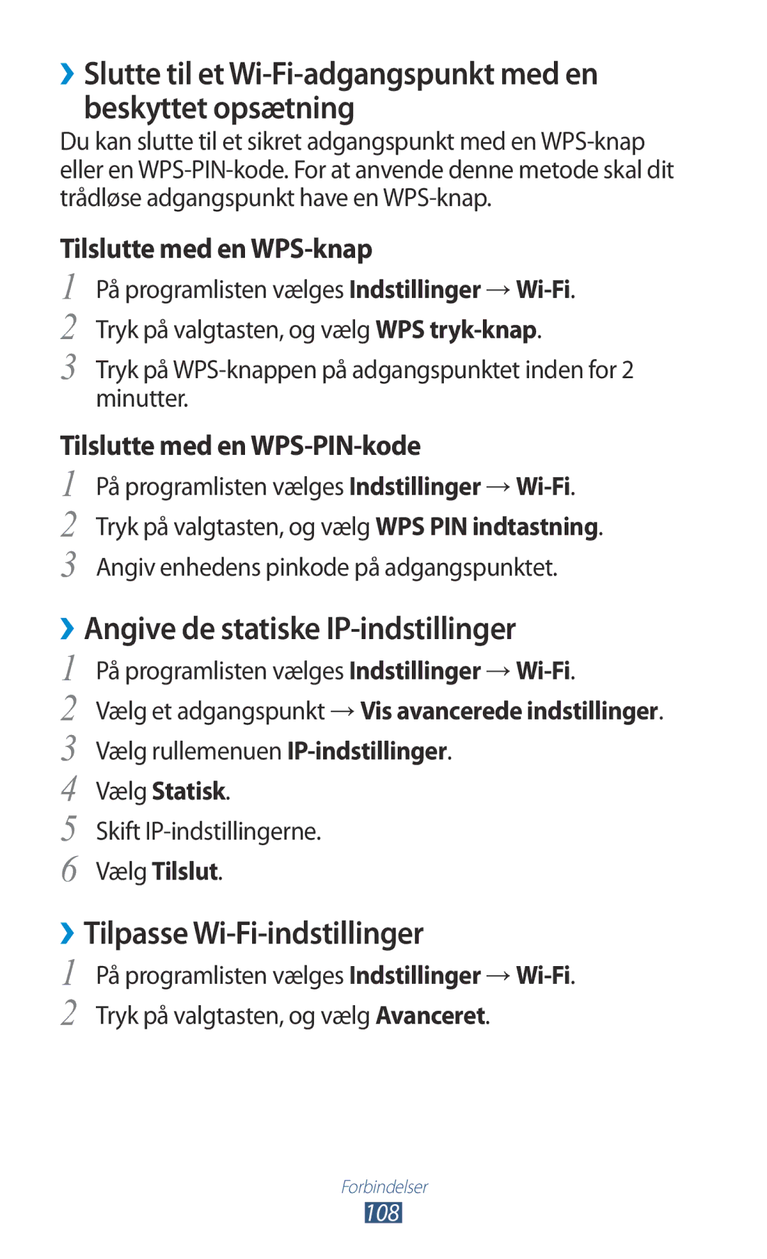 Samsung GT-I8160ZWANEE, GT-I8160OKANEE ››Angive de statiske IP-indstillinger, ››Tilpasse Wi-Fi-indstillinger, Vælg Statisk 