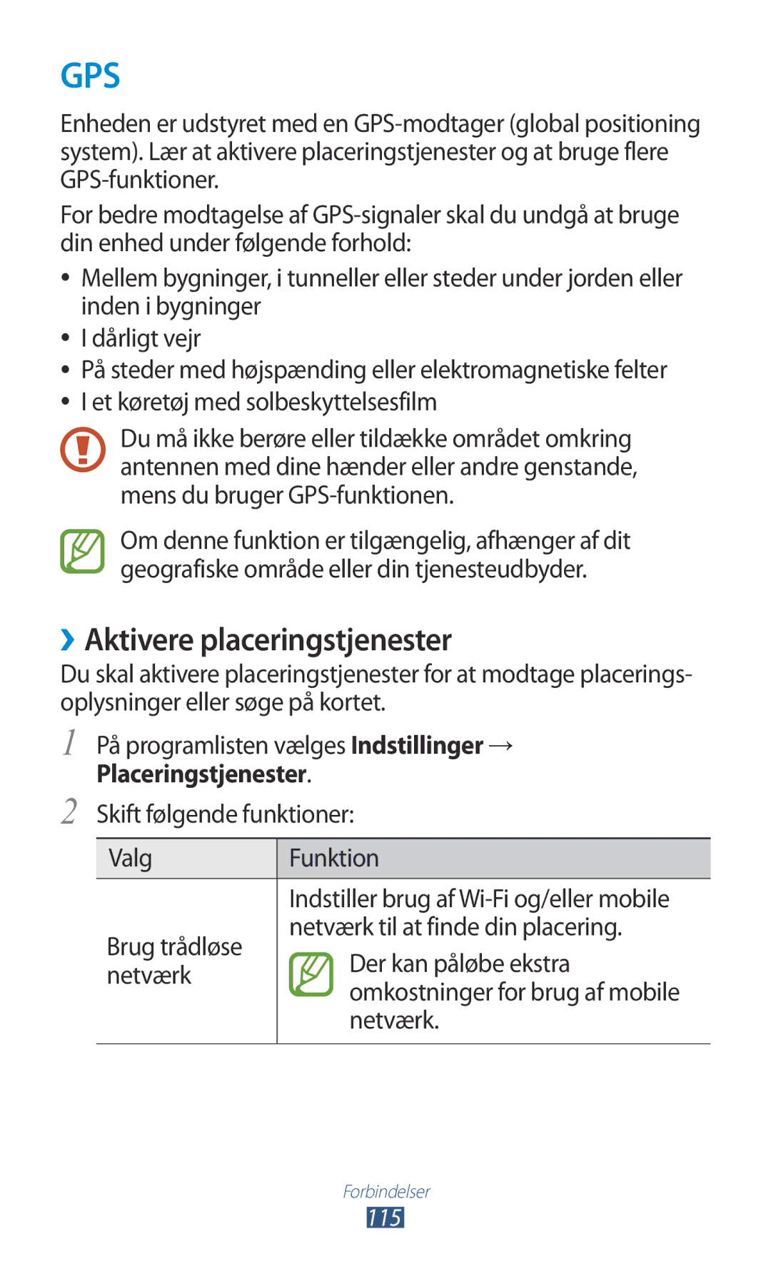 Samsung GT-I8160OKANEE manual ››Aktivere placeringstjenester, Placeringstjenester, Skift følgende funktioner Valg Funktion 