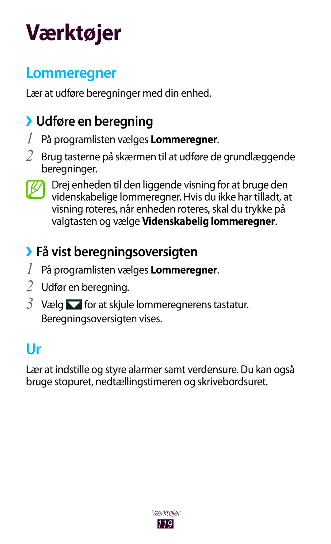 Samsung GT-I8160OKANEE, GT-I8160ZWANEE manual Lommeregner, ››Udføre en beregning, ››Få vist beregningsoversigten 