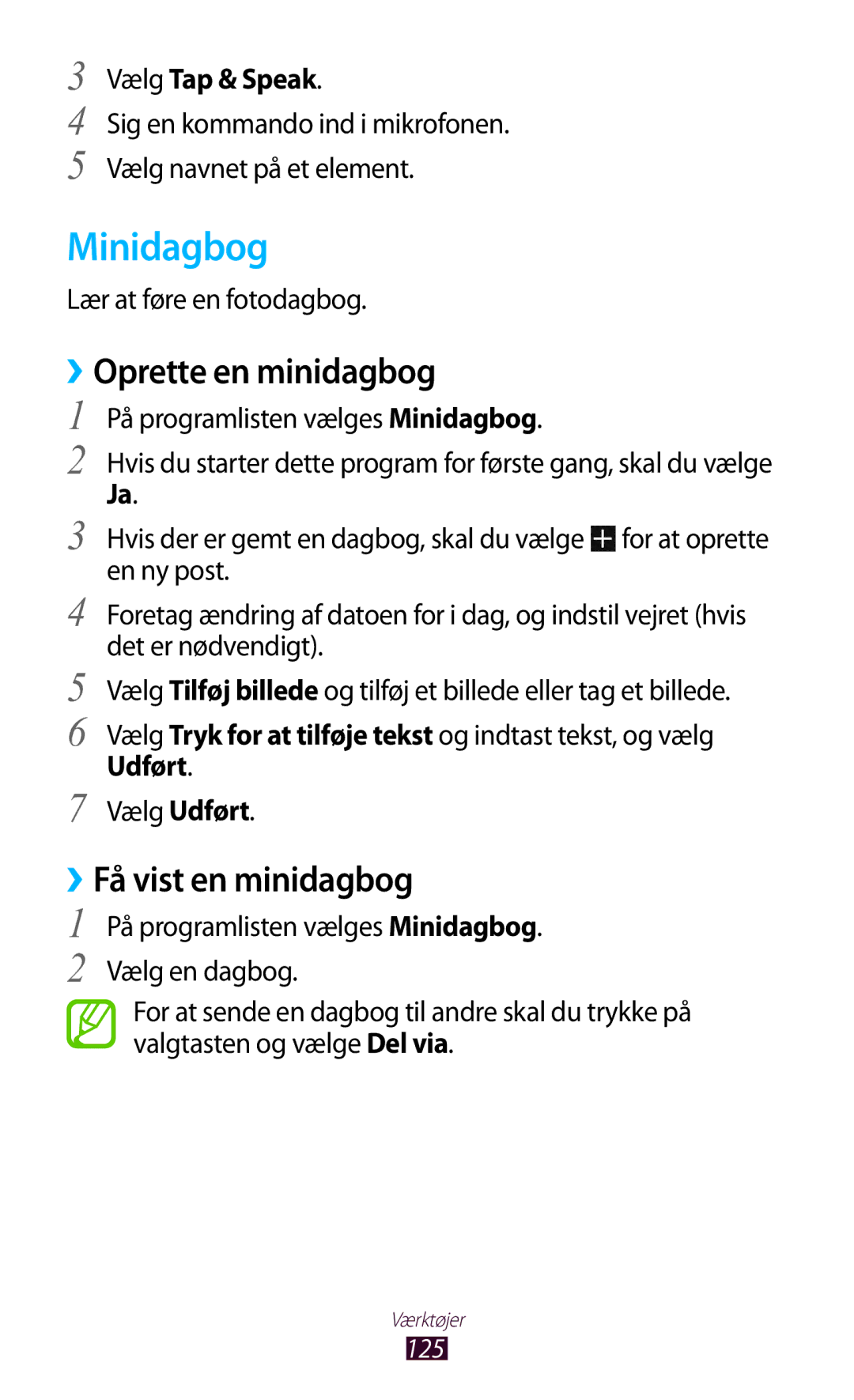 Samsung GT-I8160OKANEE, GT-I8160ZWANEE manual Minidagbog, ››Oprette en minidagbog, ››Få vist en minidagbog 