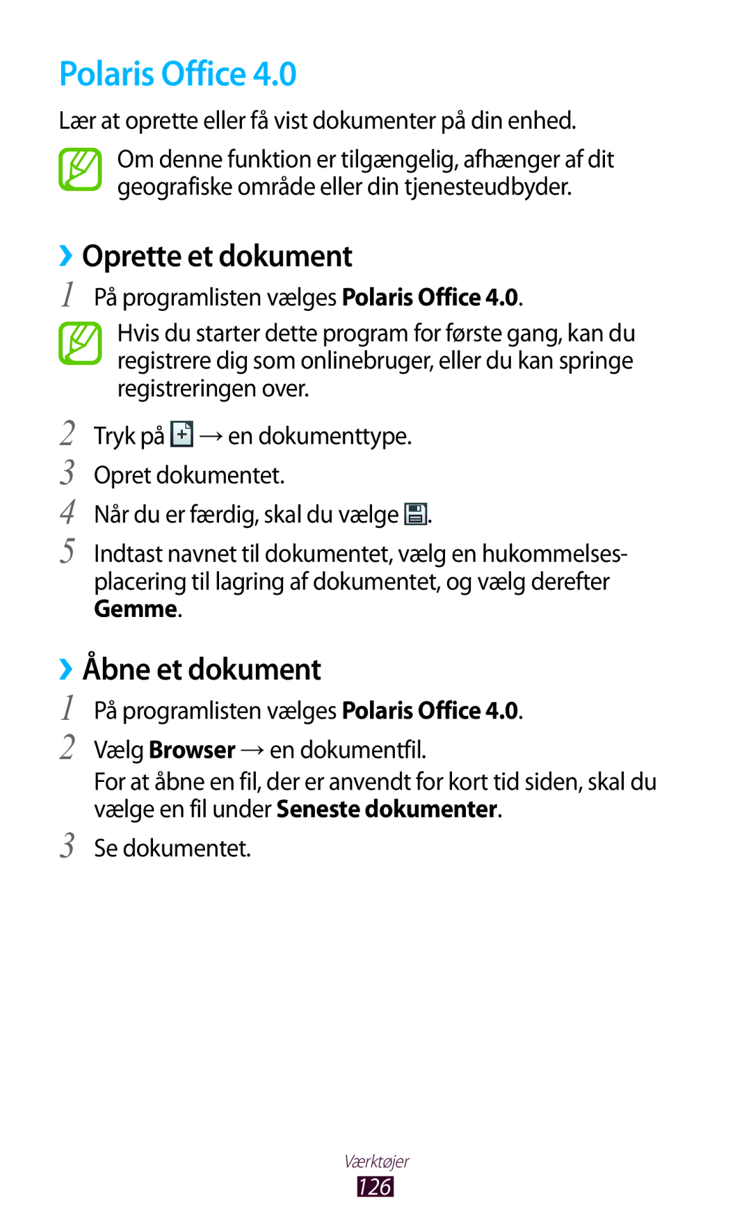 Samsung GT-I8160ZWANEE, GT-I8160OKANEE manual Polaris Office, ››Oprette et dokument, ››Åbne et dokument 