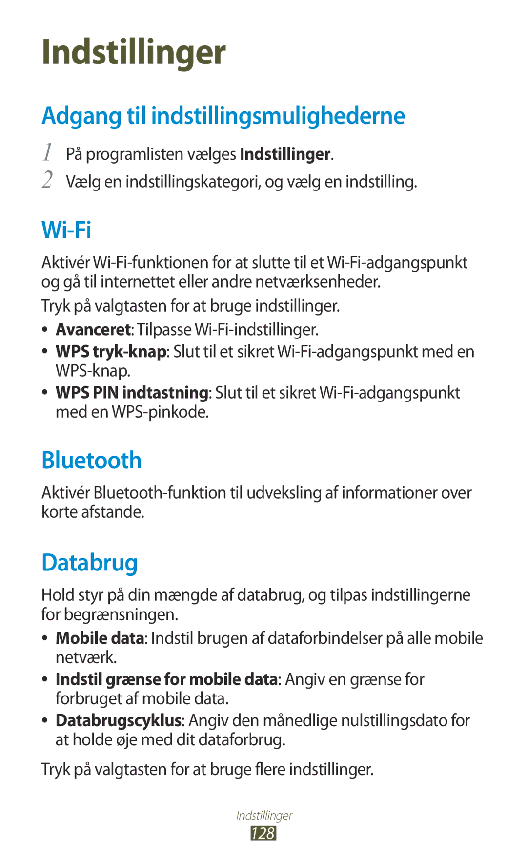 Samsung GT-I8160ZWANEE, GT-I8160OKANEE manual Adgang til indstillingsmulighederne, Databrug 