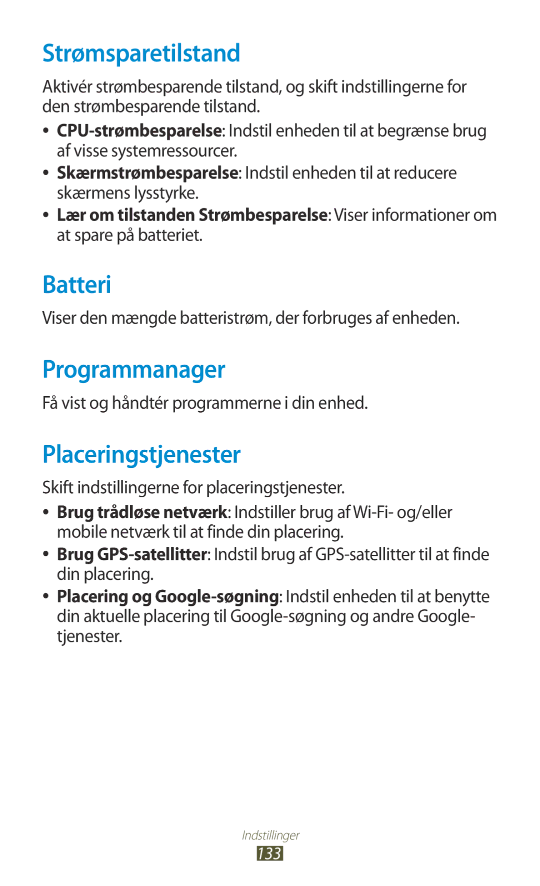 Samsung GT-I8160OKANEE, GT-I8160ZWANEE manual Strømsparetilstand, Batteri, Programmanager, Placeringstjenester 