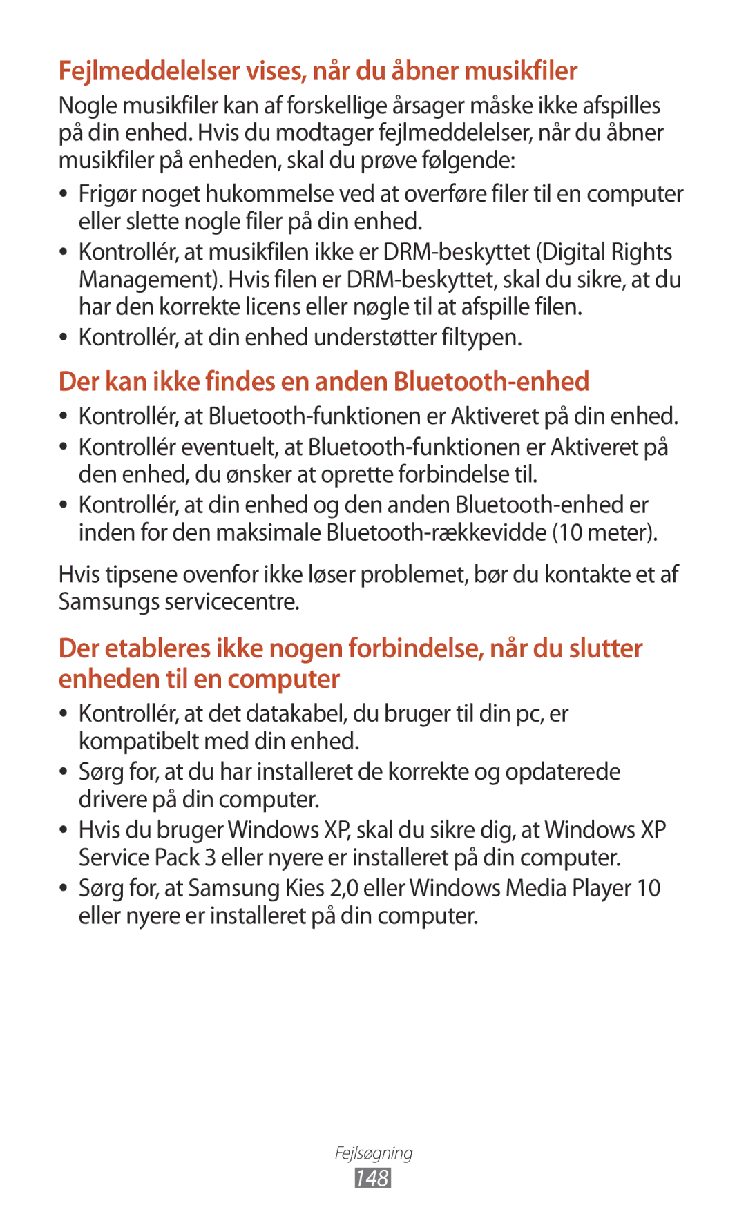 Samsung GT-I8160ZWANEE Fejlmeddelelser vises, når du åbner musikfiler, Kontrollér, at din enhed understøtter filtypen 