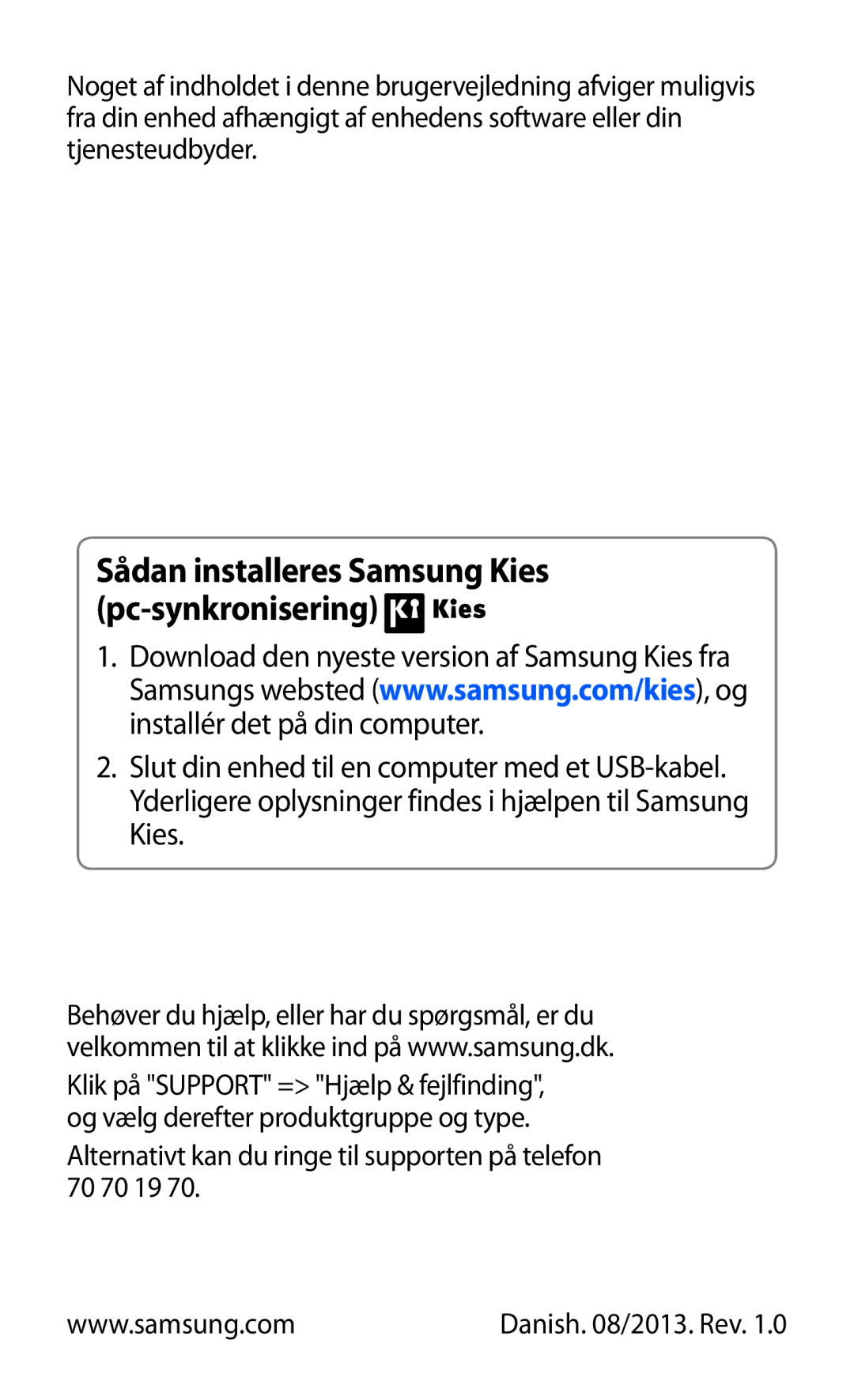 Samsung GT-I8160ZWANEE, GT-I8160OKANEE manual Sådan installeres Samsung Kies pc-synkronisering 