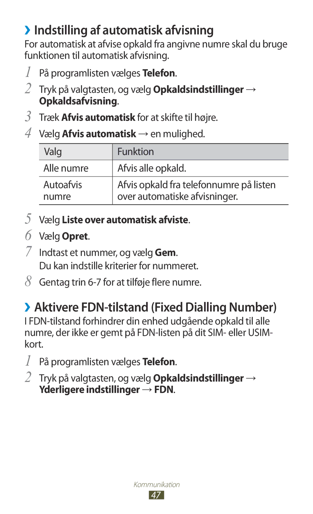 Samsung GT-I8160OKANEE manual ››Indstilling af automatisk afvisning, Opkaldsafvisning, Numre Over automatiske afvisninger 