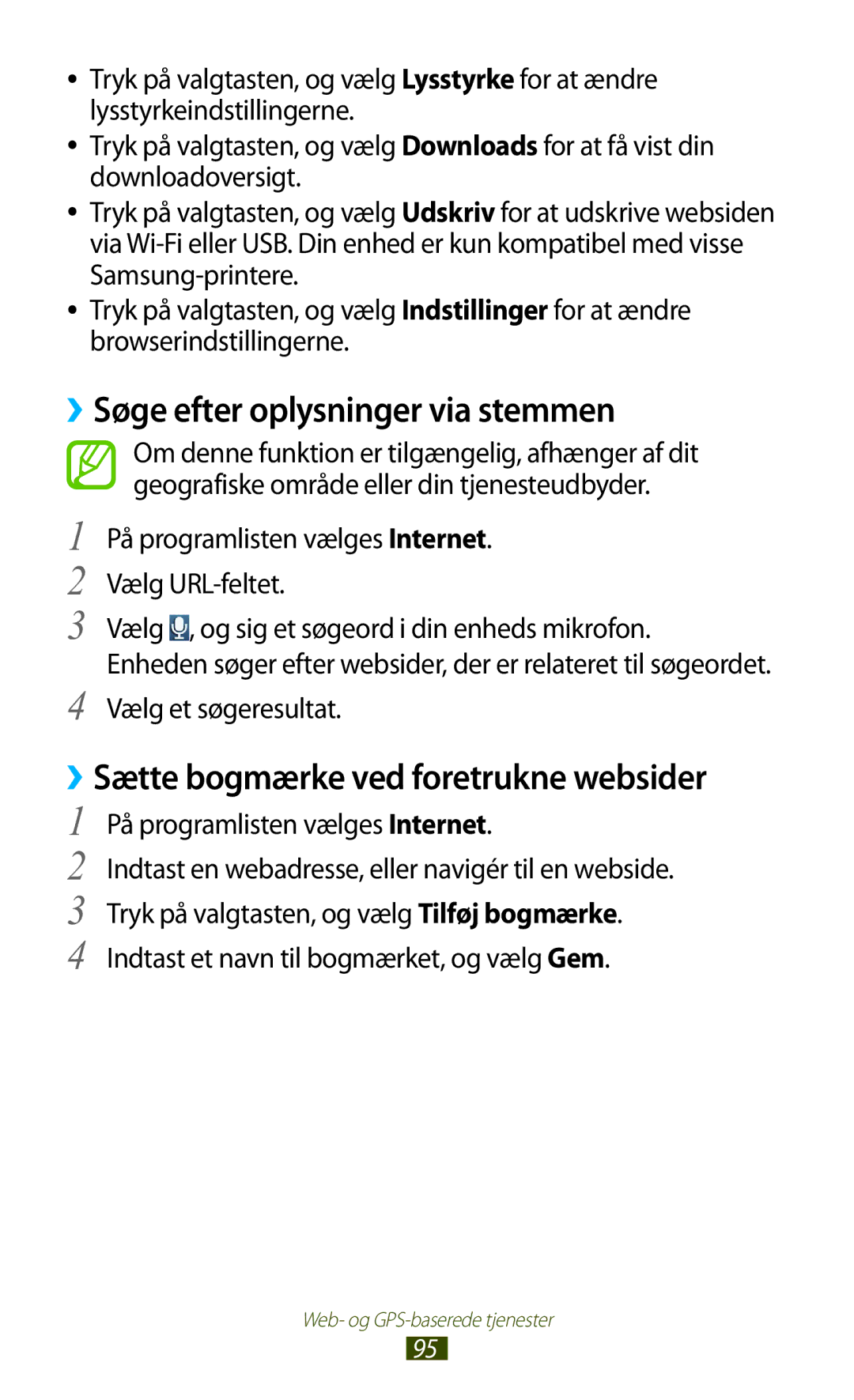 Samsung GT-I8160OKANEE, GT-I8160ZWANEE manual ››Søge efter oplysninger via stemmen, ››Sætte bogmærke ved foretrukne websider 