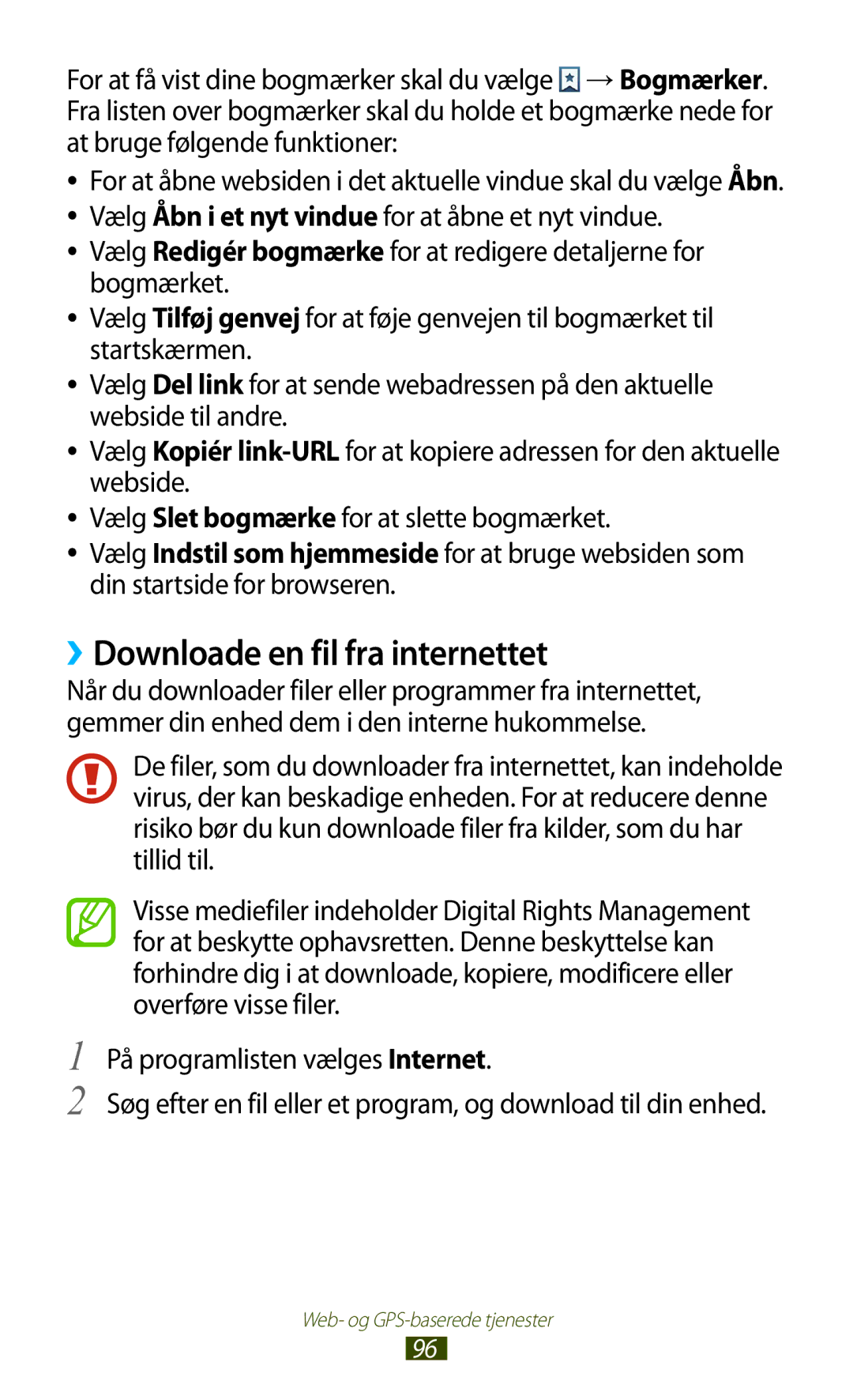 Samsung GT-I8160ZWANEE, GT-I8160OKANEE manual ››Downloade en fil fra internettet 