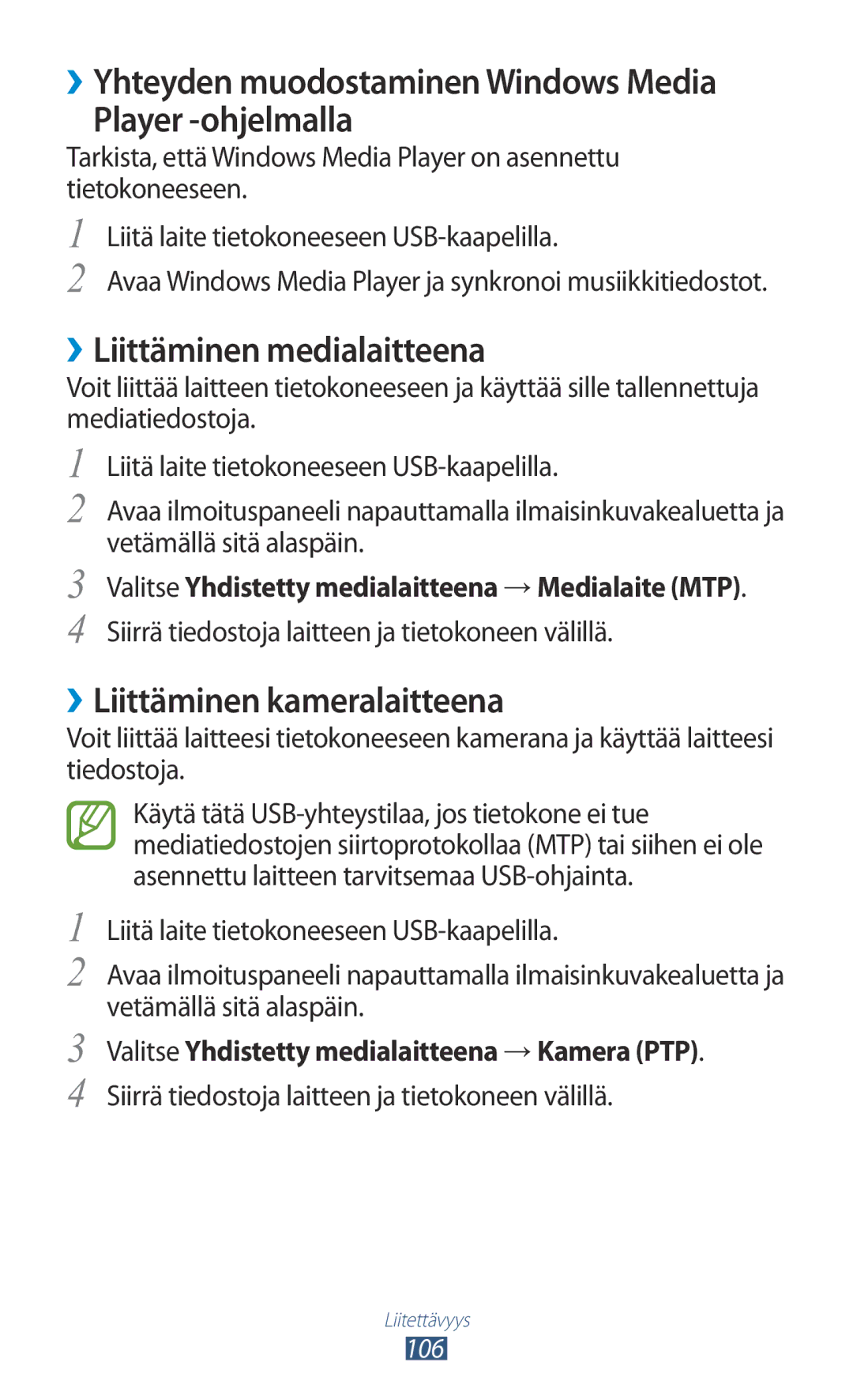 Samsung GT-I8160ZWANEE manual ››Yhteyden muodostaminen Windows Media Player -ohjelmalla, ››Liittäminen medialaitteena 