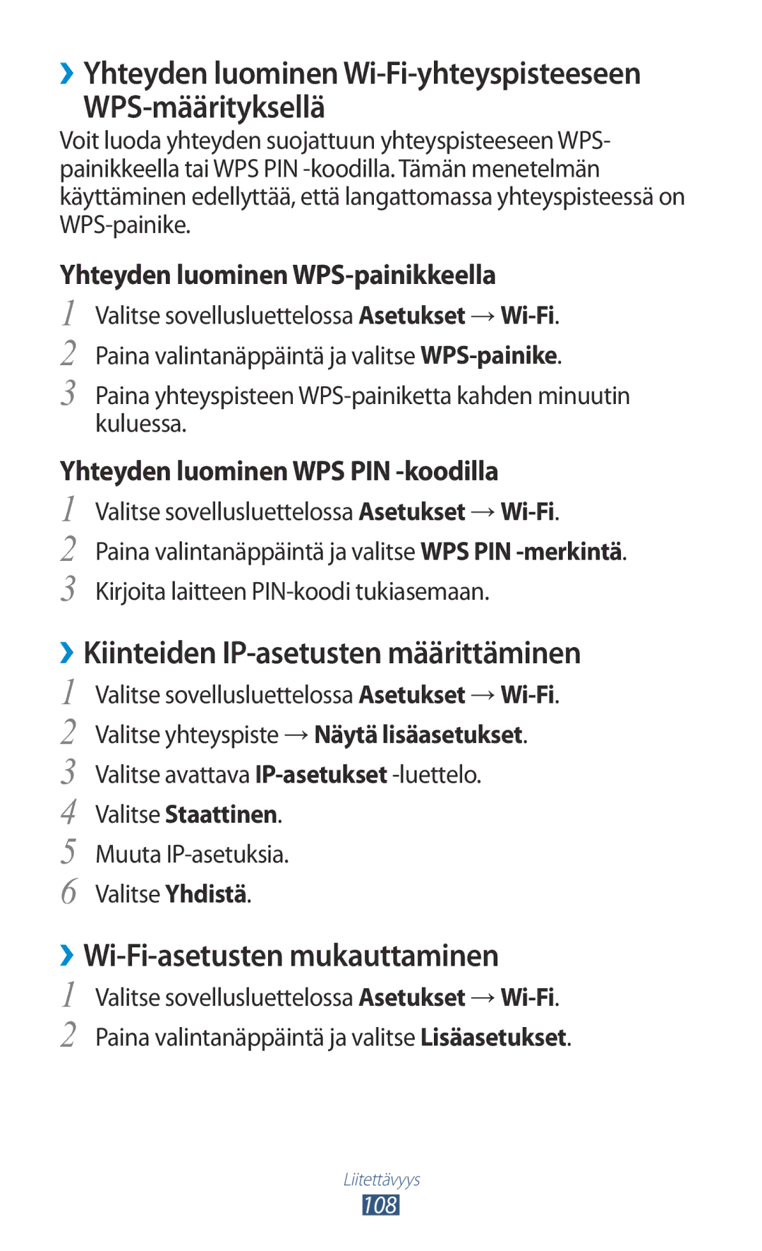 Samsung GT-I8160ZWANEE manual WPS-määrityksellä, ››Kiinteiden IP-asetusten määrittäminen, ››Wi-Fi-asetusten mukauttaminen 