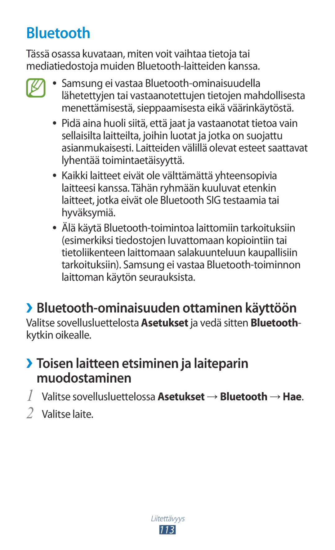 Samsung GT-I8160OKANEE, GT-I8160ZWANEE manual Bluetooth, ››Toisen laitteen etsiminen ja laiteparin muodostaminen 