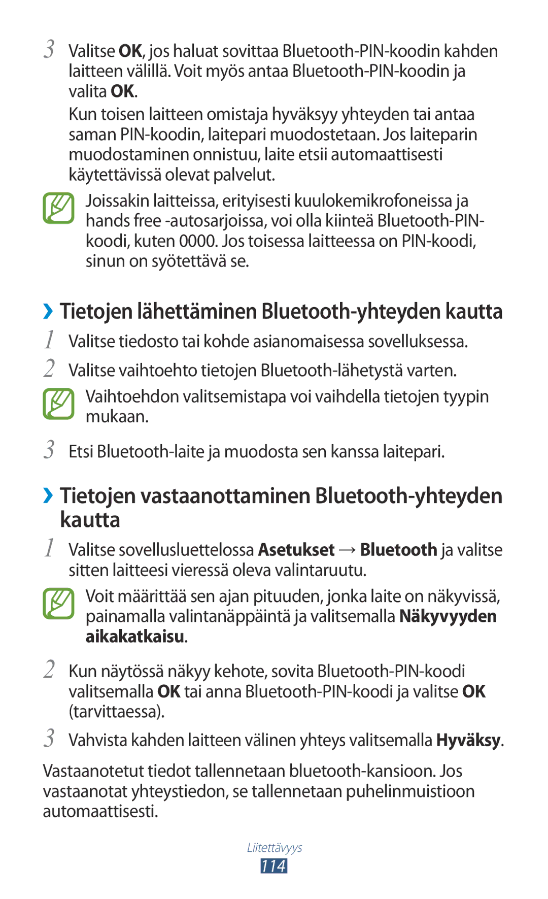 Samsung GT-I8160ZWANEE, GT-I8160OKANEE manual ››Tietojen vastaanottaminen Bluetooth-yhteyden kautta 