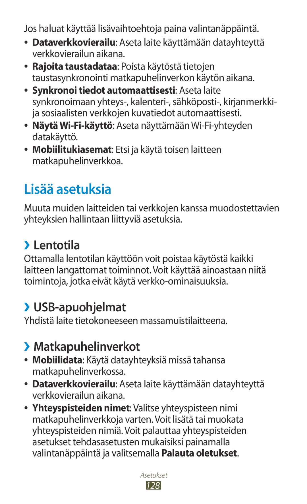 Samsung GT-I8160ZWANEE, GT-I8160OKANEE manual Lisää asetuksia, ››Lentotila, ››USB-apuohjelmat, ››Matkapuhelinverkot 