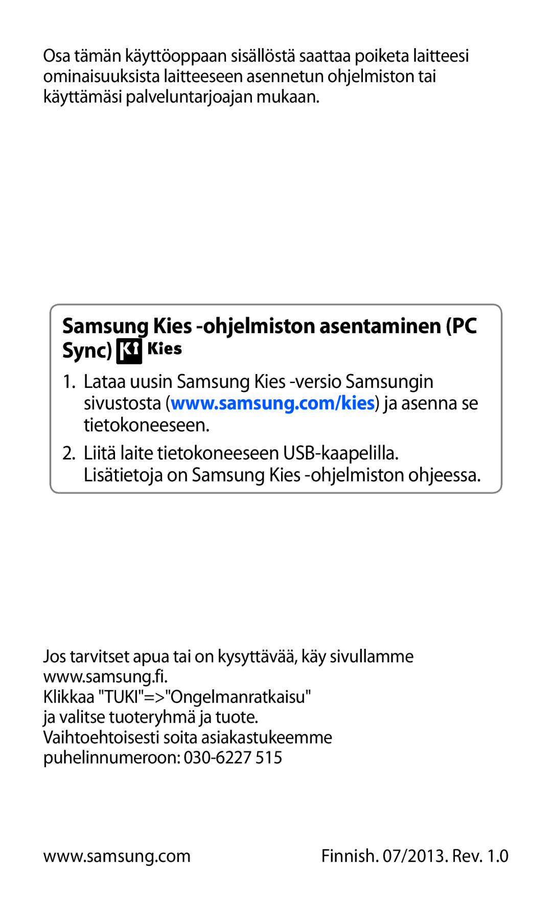 Samsung GT-I8160OKANEE, GT-I8160ZWANEE manual Samsung Kies -ohjelmiston asentaminen PC Sync 