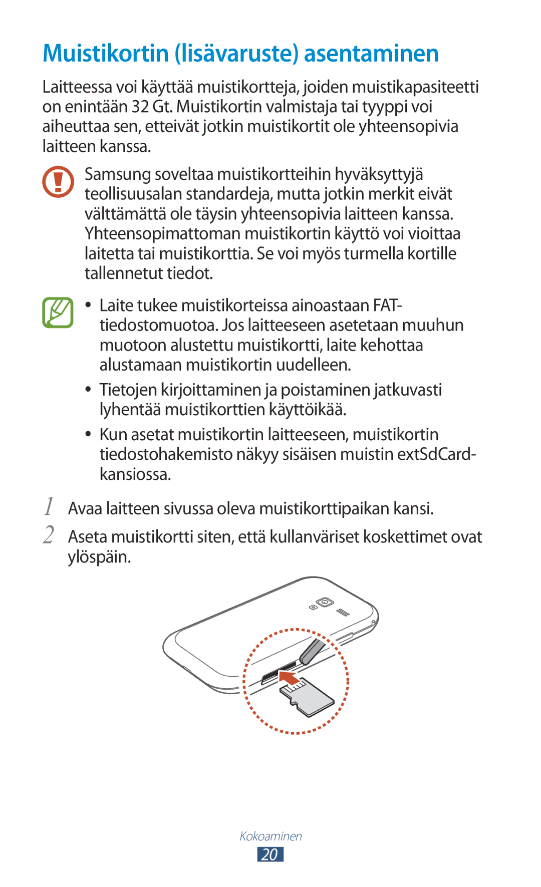 Samsung GT-I8160ZWANEE, GT-I8160OKANEE manual Muistikortin lisävaruste asentaminen 