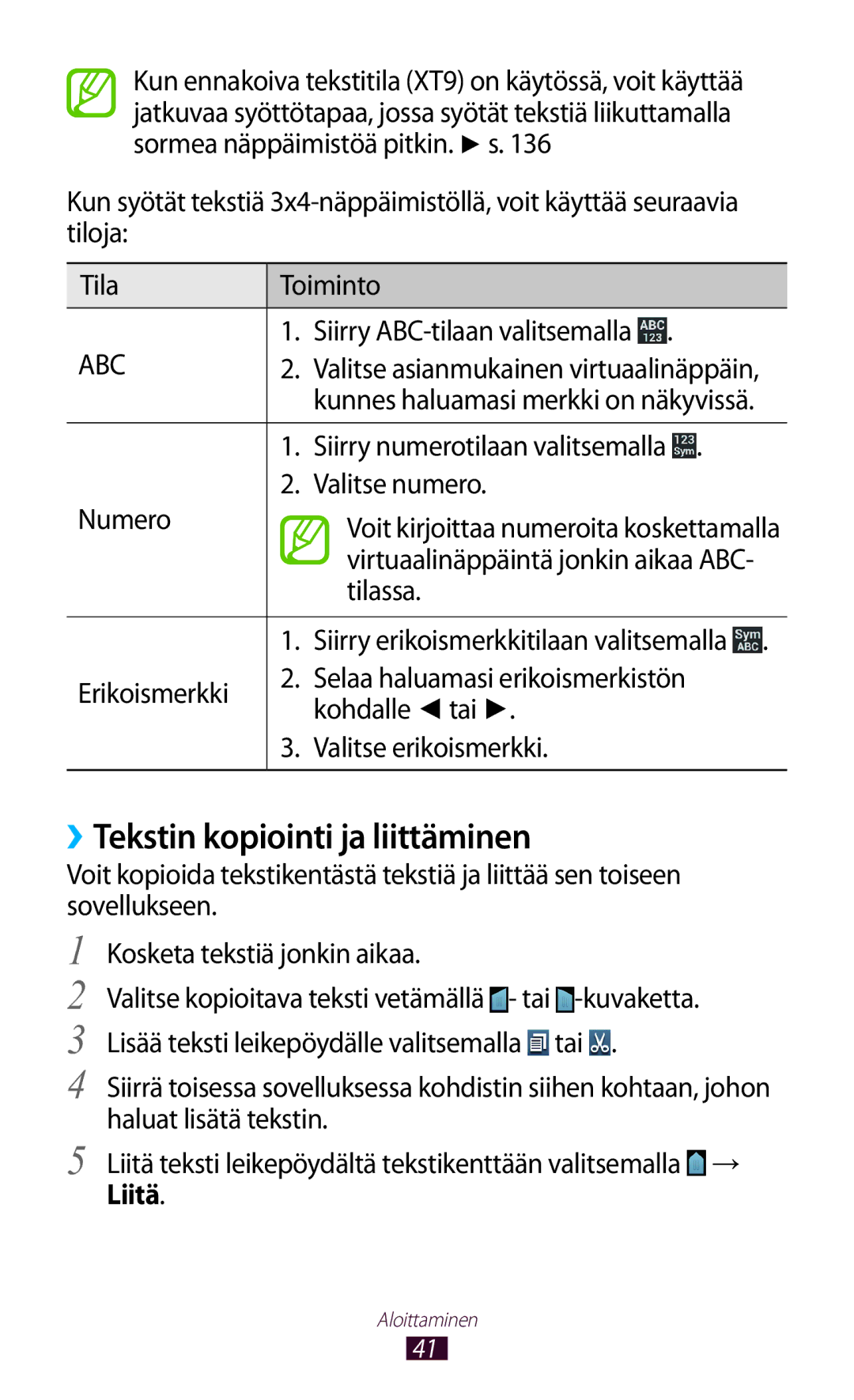 Samsung GT-I8160OKANEE, GT-I8160ZWANEE manual ››Tekstin kopiointi ja liittäminen, Siirry ABC-tilaan valitsemalla, Tilassa 