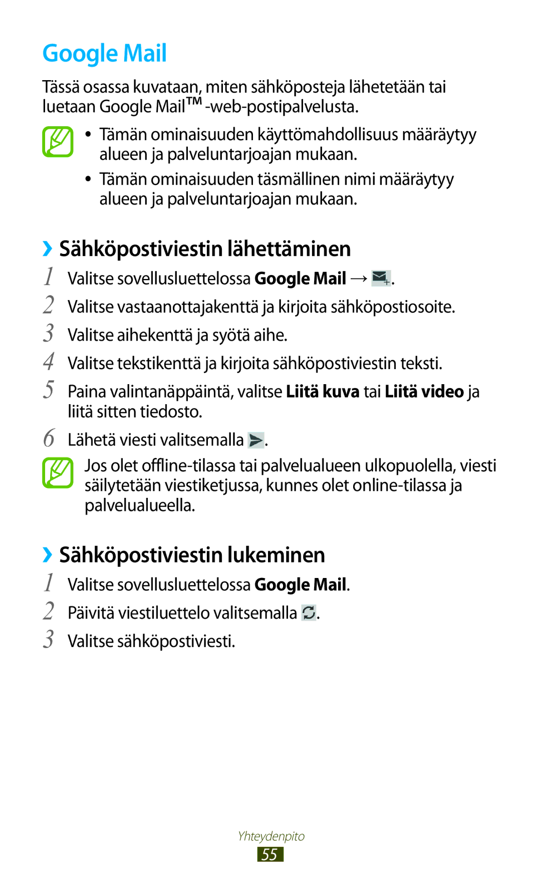Samsung GT-I8160OKANEE, GT-I8160ZWANEE manual Google Mail, ››Sähköpostiviestin lukeminen 
