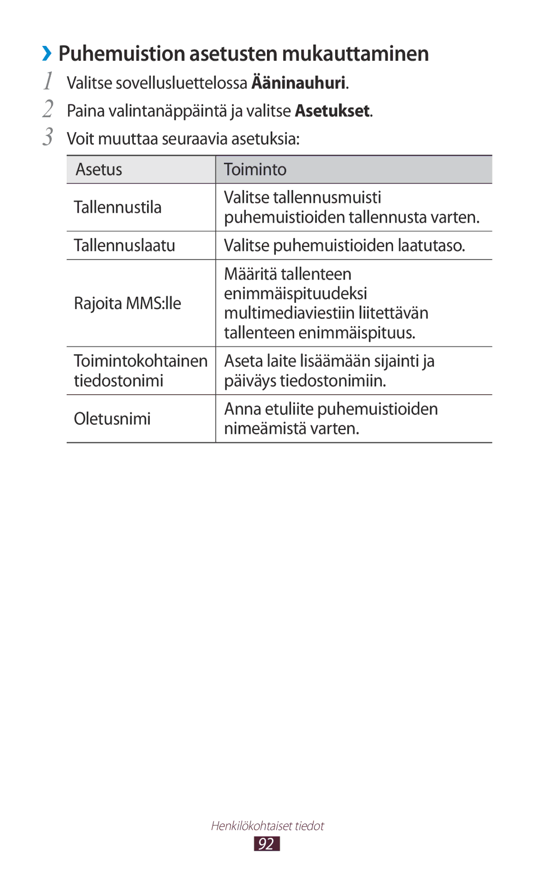 Samsung GT-I8160ZWANEE, GT-I8160OKANEE manual ››Puhemuistion asetusten mukauttaminen, Tallennuslaatu, Määritä tallenteen 