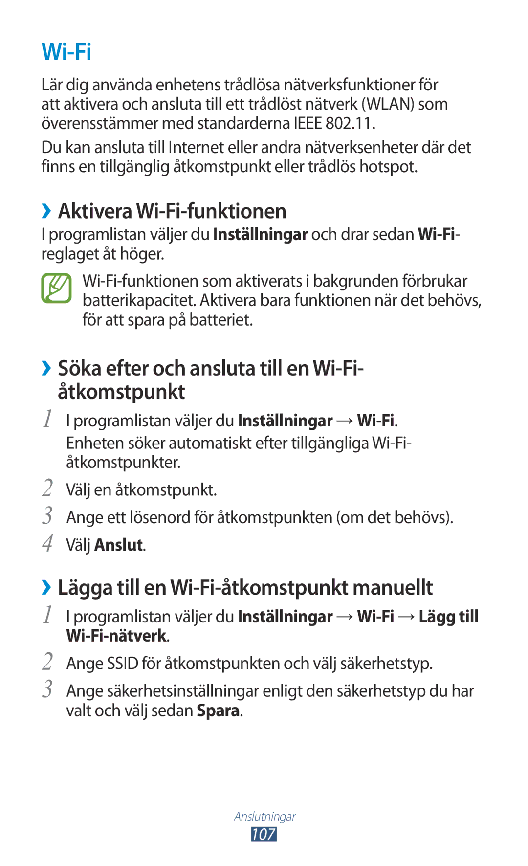 Samsung GT-I8160OKANEE manual ››Aktivera Wi-Fi-funktionen, ››Söka efter och ansluta till en Wi-Fi- åtkomstpunkt 