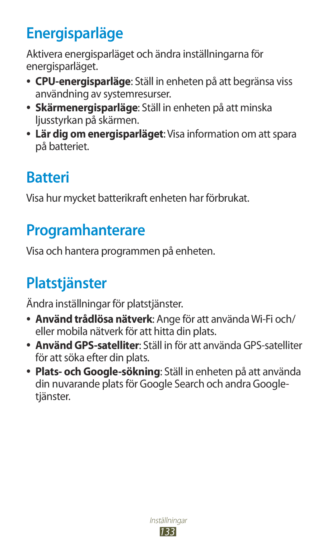 Samsung GT-I8160OKANEE, GT-I8160ZWANEE manual Energisparläge, Batteri, Programhanterare, Platstjänster 