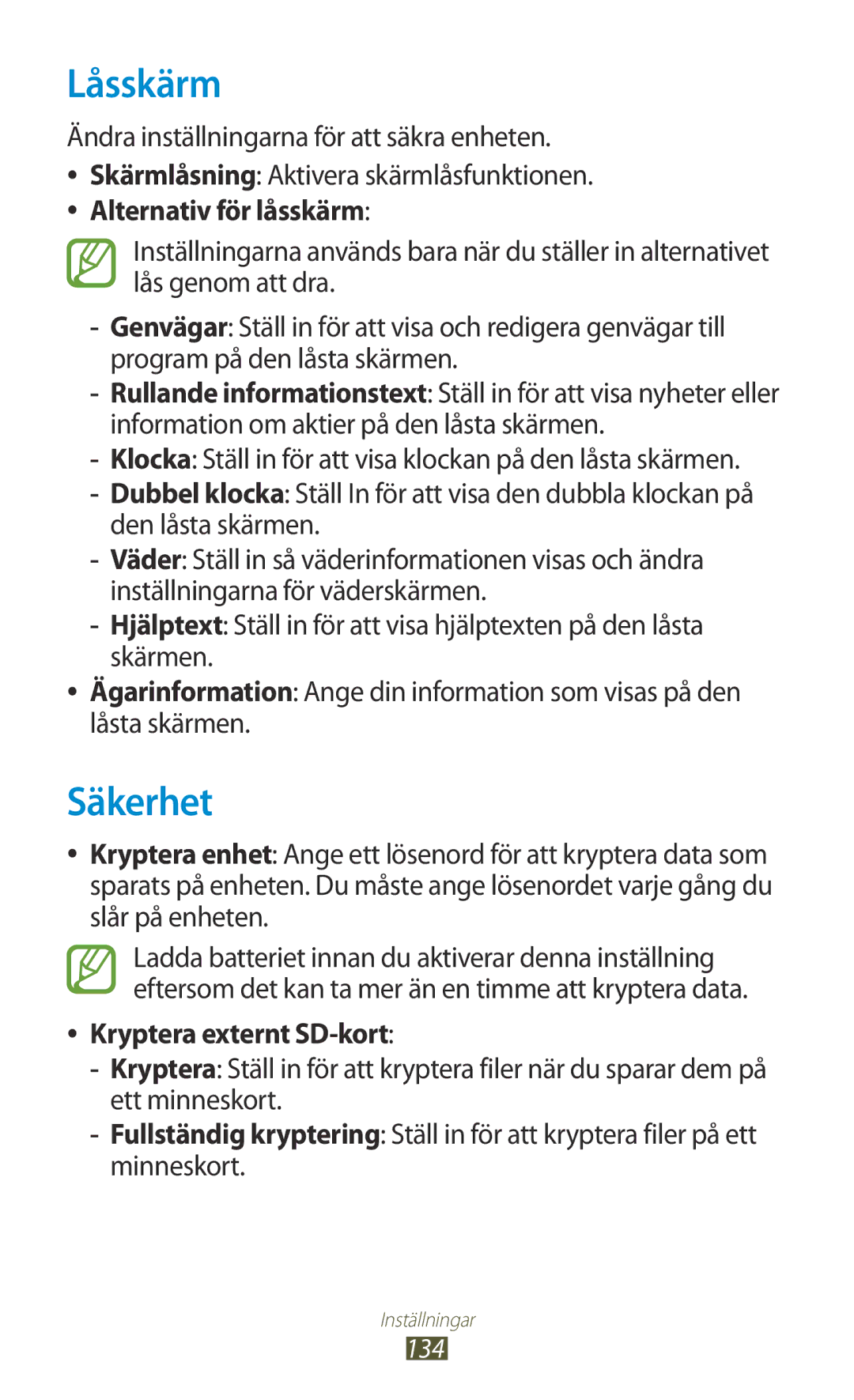 Samsung GT-I8160ZWANEE manual Låsskärm, Säkerhet, Ändra inställningarna för att säkra enheten, Kryptera externt SD-kort 