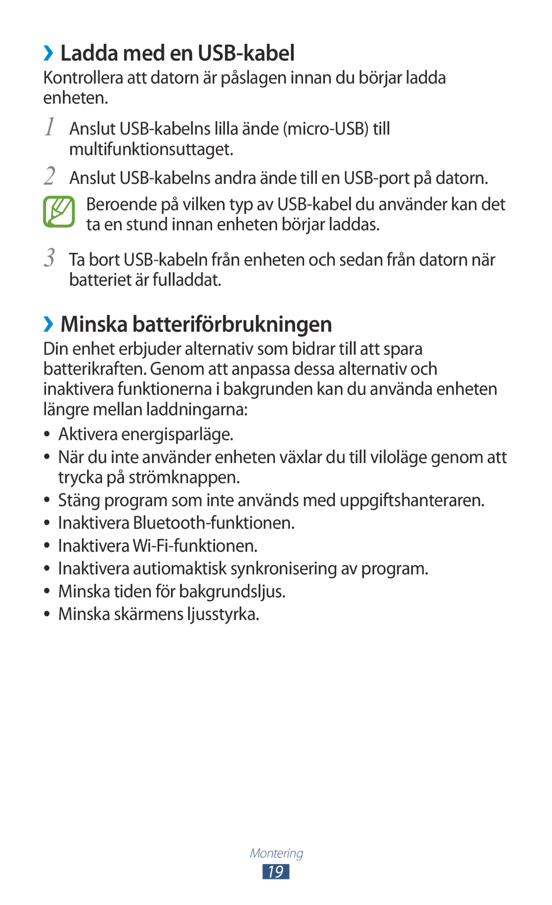 Samsung GT-I8160OKANEE, GT-I8160ZWANEE manual ››Ladda med en USB-kabel, ››Minska batteriförbrukningen 