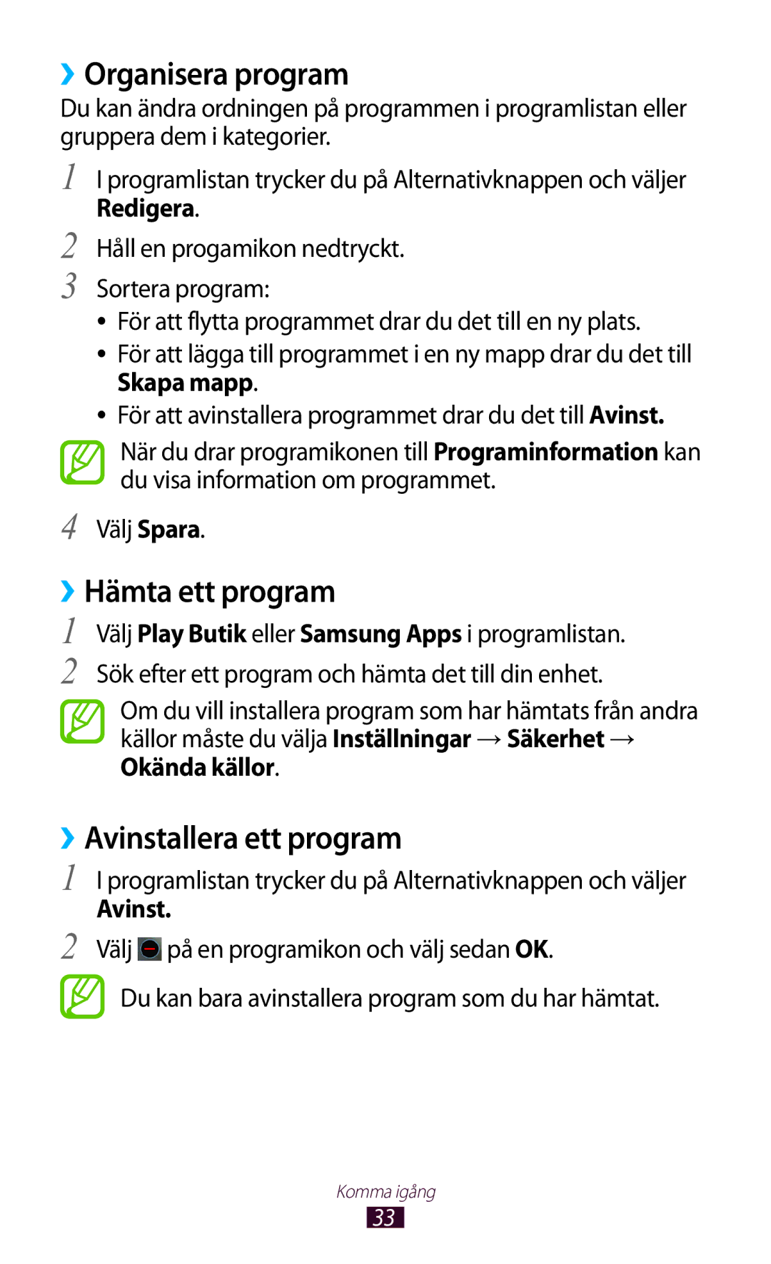 Samsung GT-I8160OKANEE, GT-I8160ZWANEE manual ››Organisera program, ››Hämta ett program, ››Avinstallera ett program 