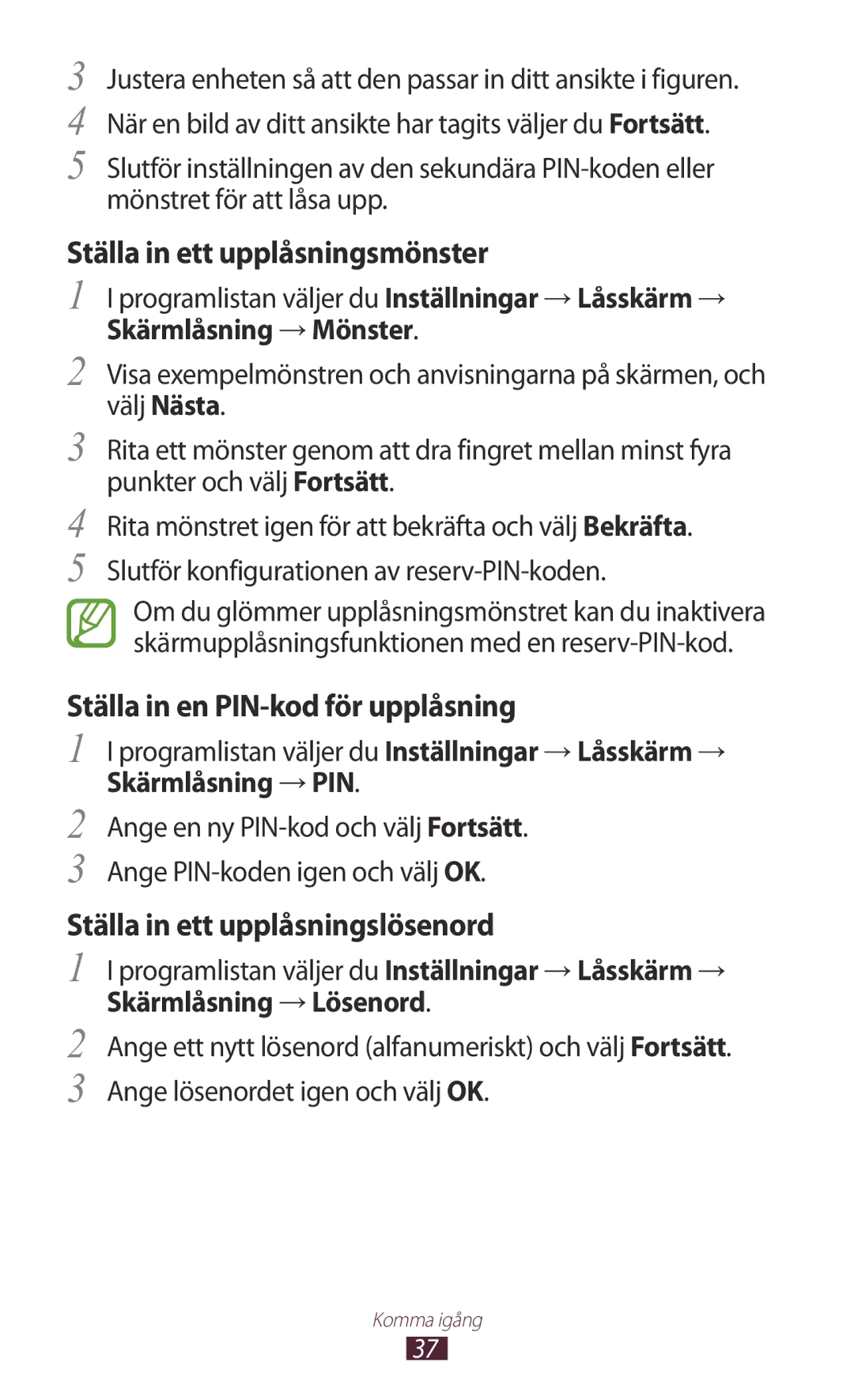 Samsung GT-I8160OKANEE manual Programlistan väljer du Inställningar →Låsskärm →, Skärmlåsning →Mönster, Skärmlåsning →PIN 