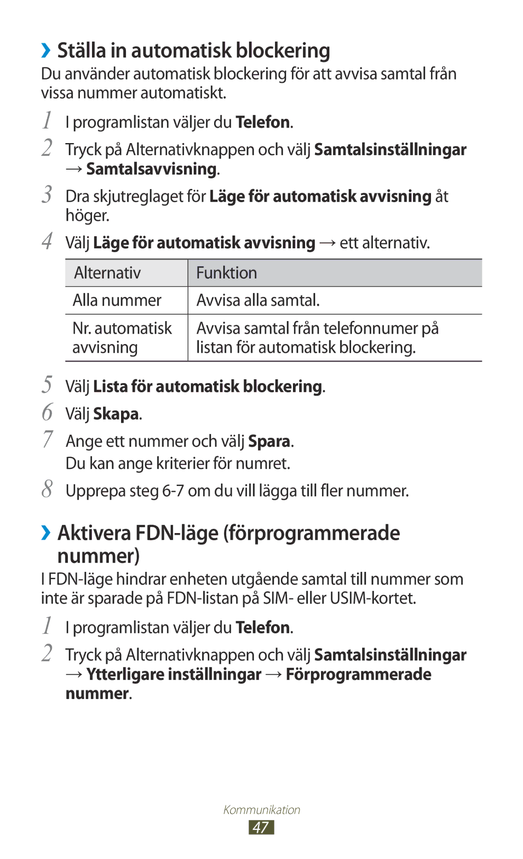 Samsung GT-I8160OKANEE, GT-I8160ZWANEE manual ››Ställa in automatisk blockering, ››Aktivera FDN-läge förprogrammerade nummer 