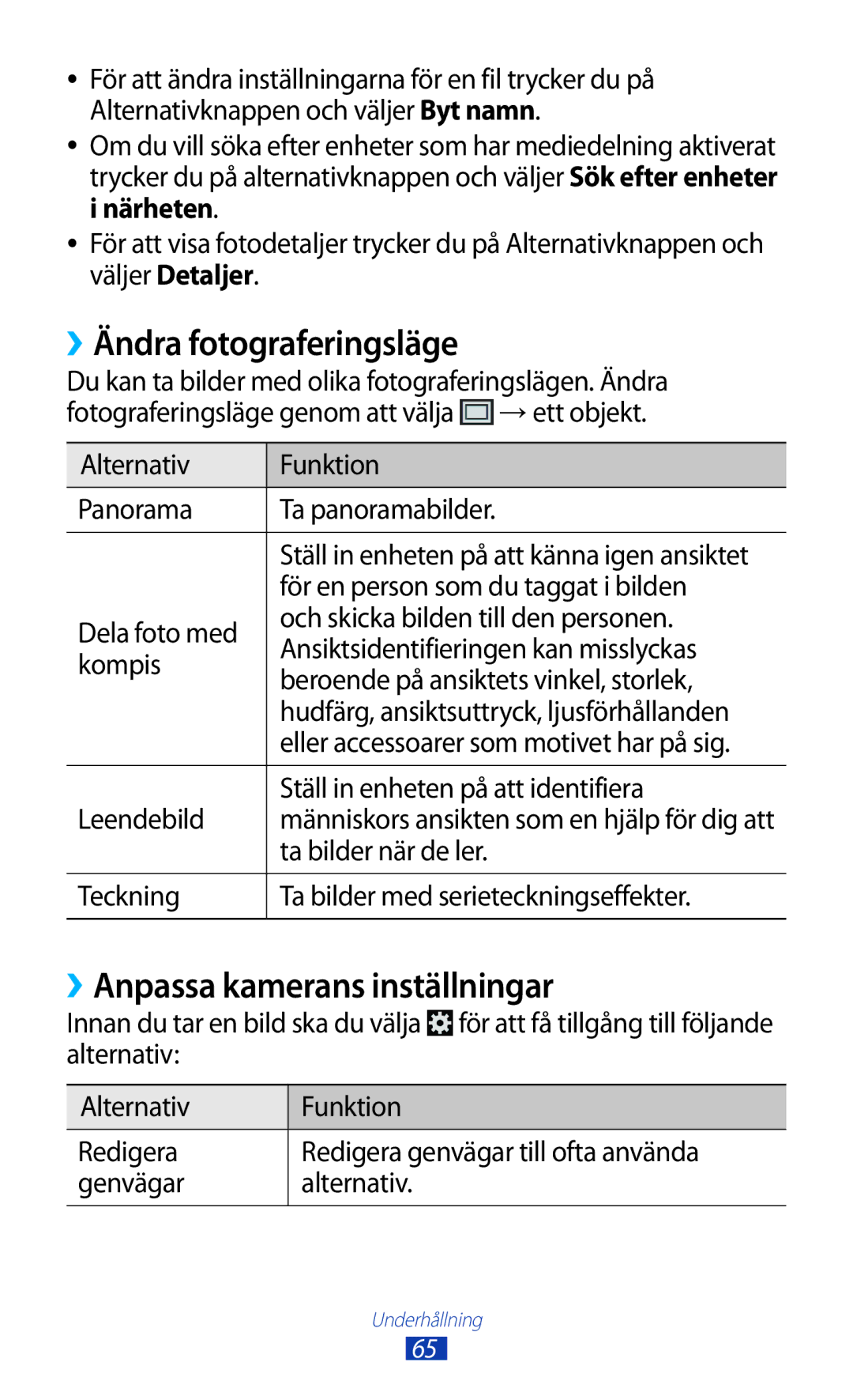 Samsung GT-I8160OKANEE, GT-I8160ZWANEE manual ››Ändra fotograferingsläge, ››Anpassa kamerans inställningar 