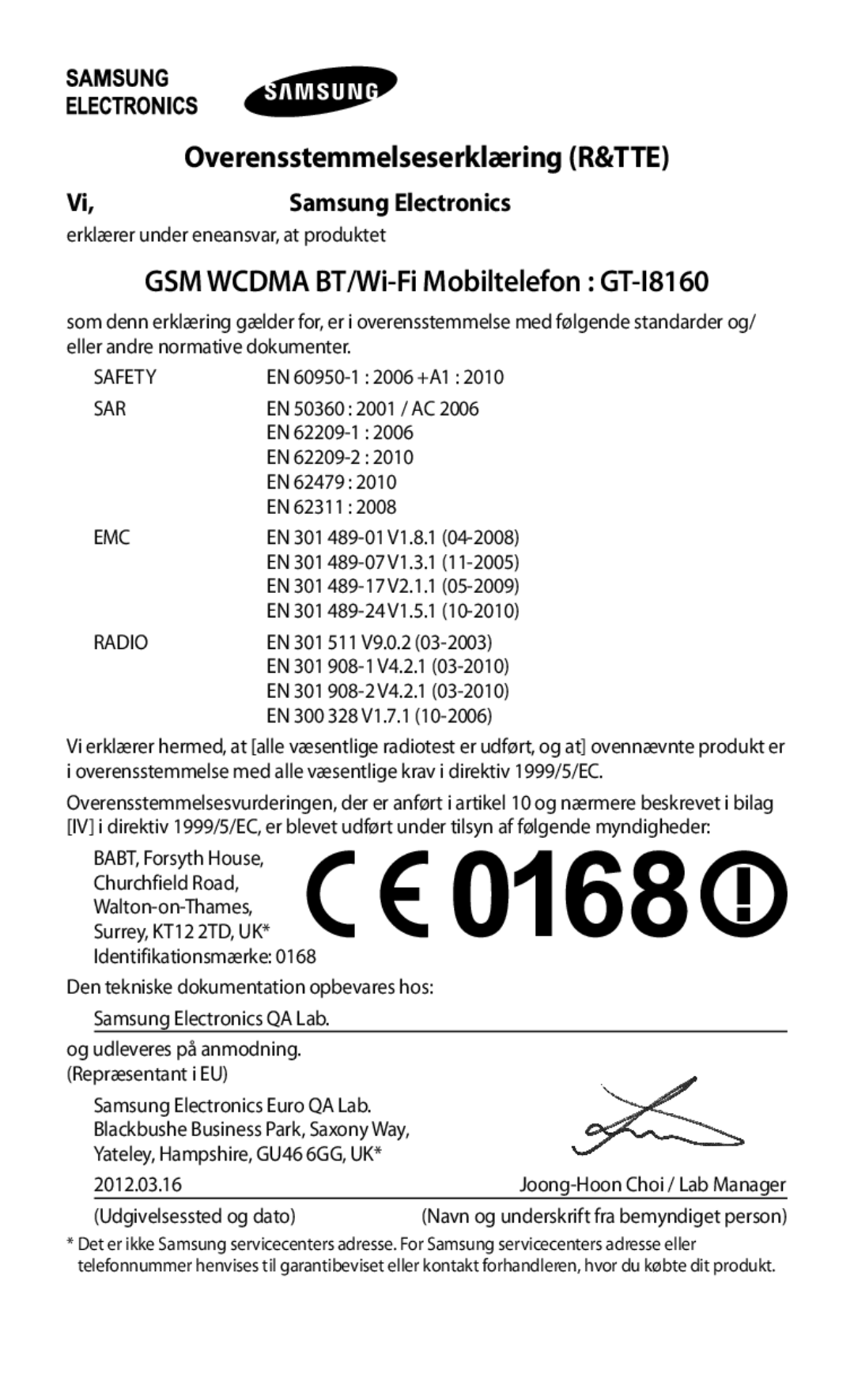 Samsung GT-I8160OKANEE, GT-I8160ZWANEE manual Overensstemmelseserklæring R&TTE, Samsung Electronics 