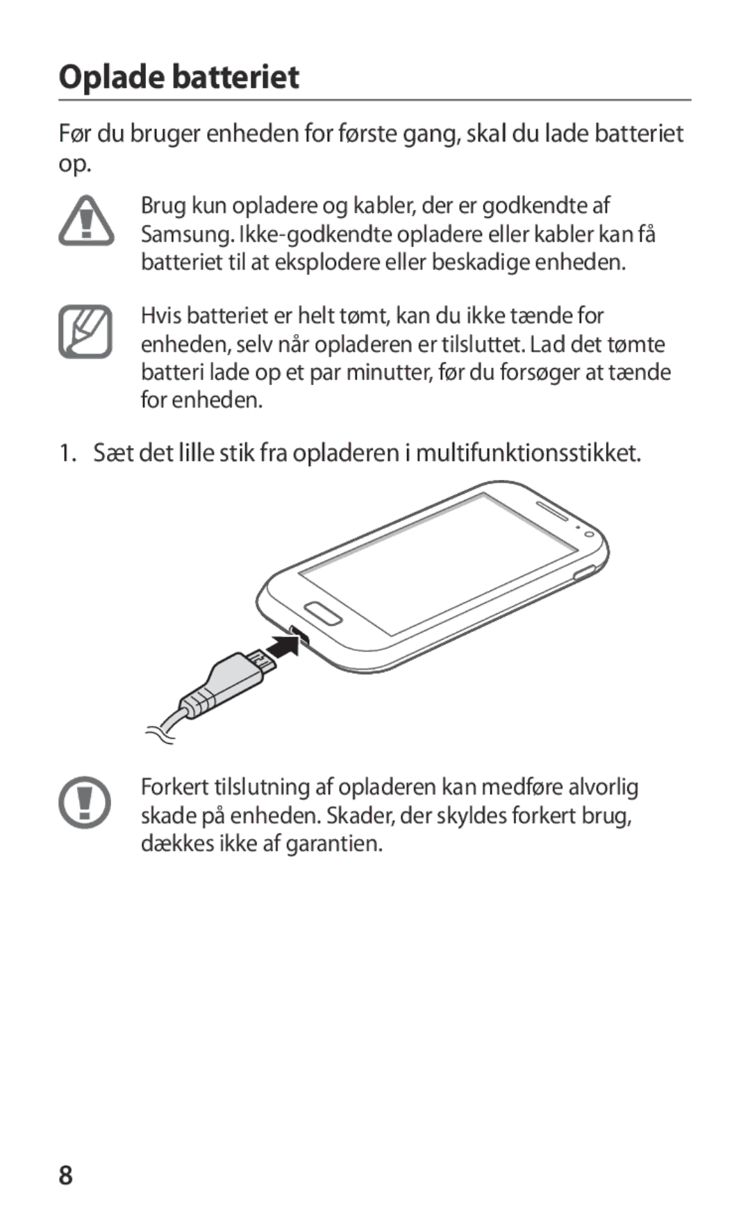 Samsung GT-I8160ZWANEE, GT-I8160OKANEE manual Oplade batteriet 