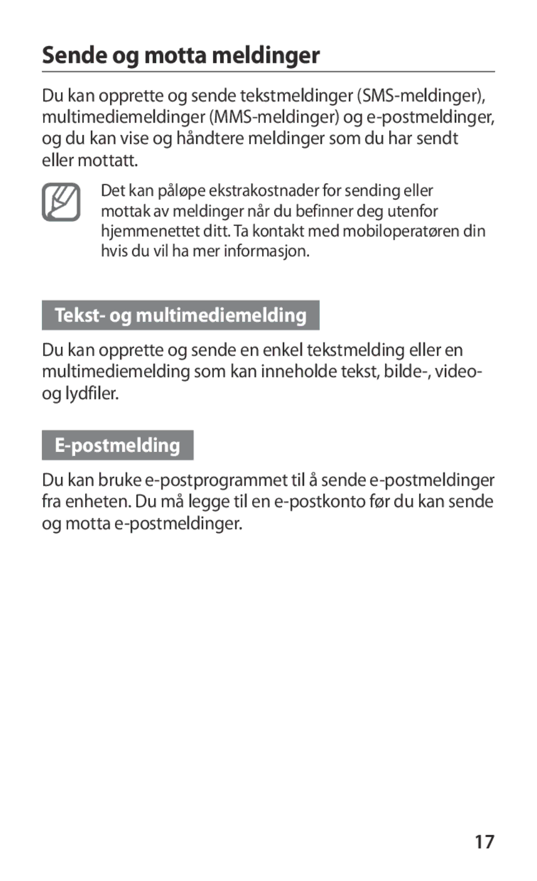 Samsung GT-I8160OKANEE, GT-I8160ZWANEE manual Sende og motta meldinger, Tekst- og multimediemelding, Postmelding 