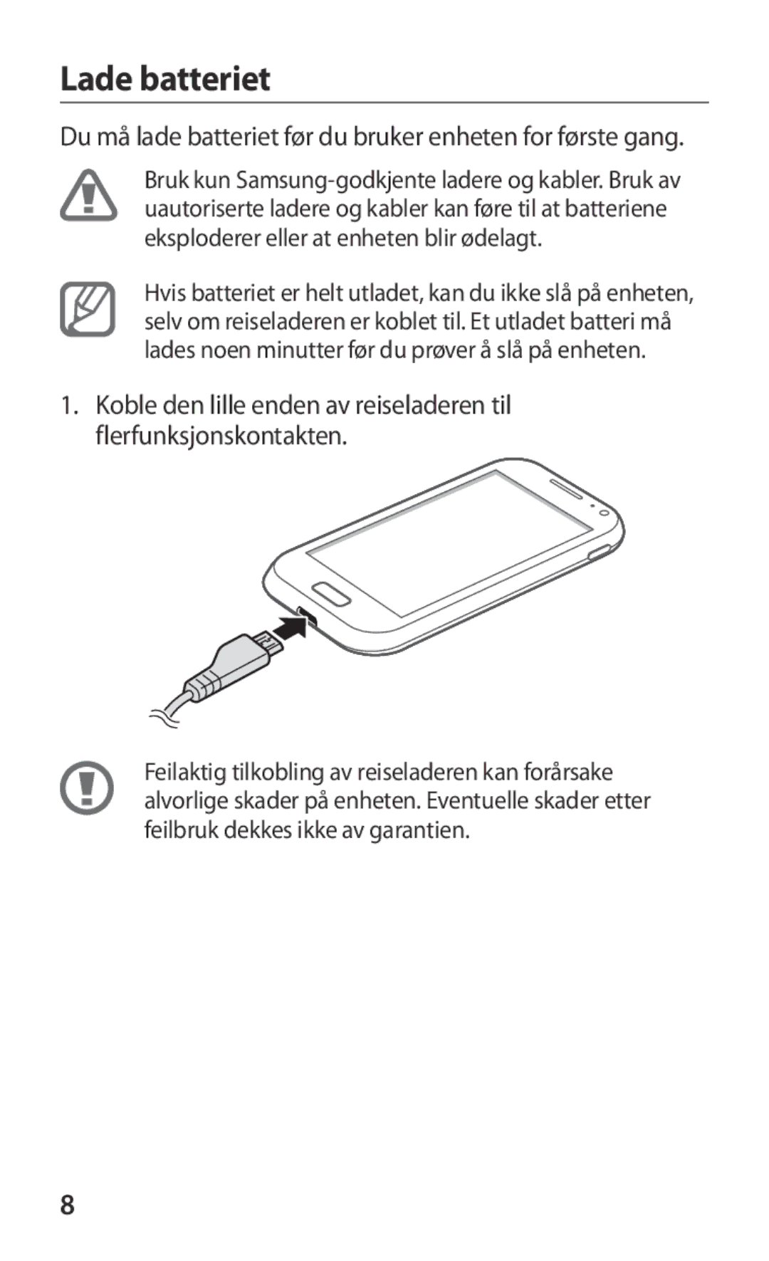 Samsung GT-I8160ZWANEE, GT-I8160OKANEE manual Lade batteriet 