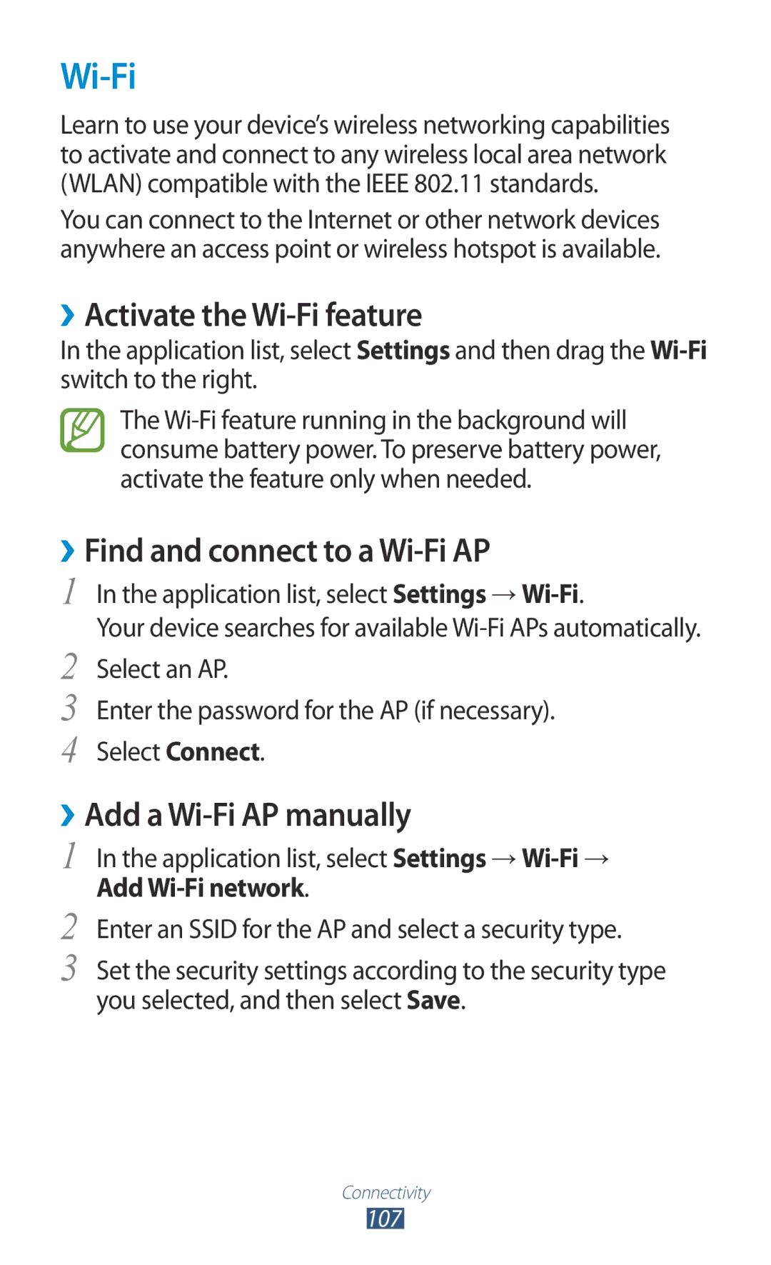 Samsung GT-I8160OKPDBT ››Activate the Wi-Fi feature, ››Find and connect to a Wi-Fi AP, ››Add a Wi-Fi AP manually 