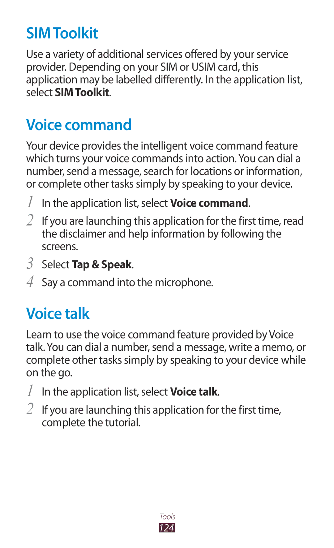 Samsung GT-I8160ZWPO2C manual SIM Toolkit, Voice command, Voice talk, Select Tap & Speak, Say a command into the microphone 