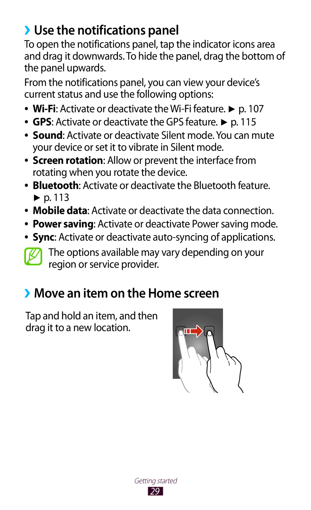 Samsung GT-I8160OKPNRJ, GT-I8160ZWPDBT, GT-I8160OKPEPL ››Use the notifications panel, ››Move an item on the Home screen 