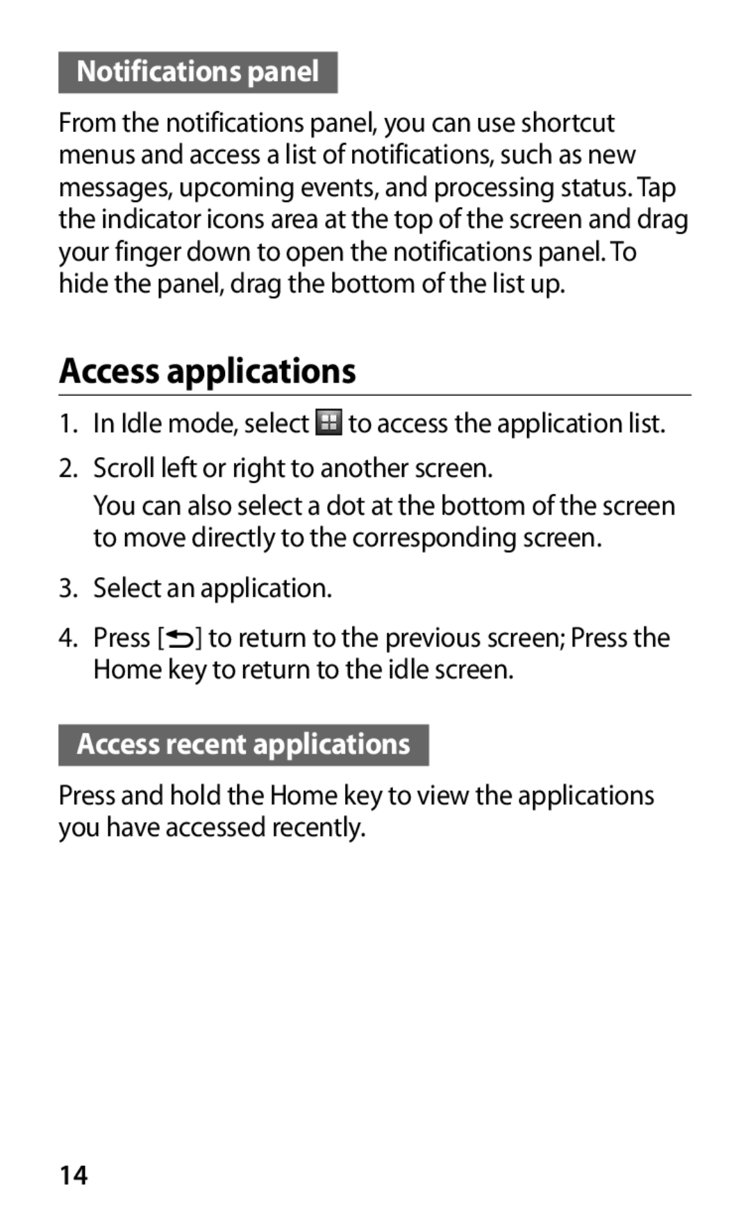 Samsung GT-I8160ZWPO2C, GT-I8160ZWPDBT, GT-I8160OKPEPL Access applications, Notifications panel, Access recent applications 