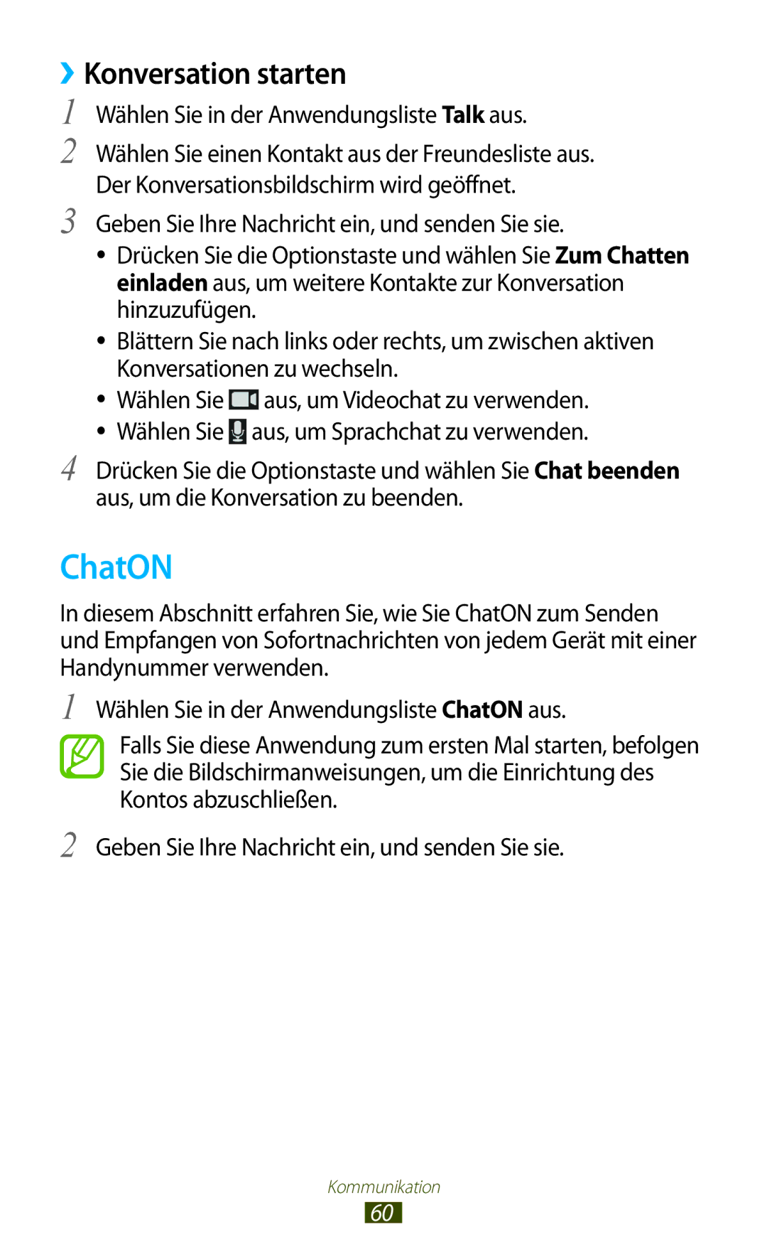 Samsung GT-I8160ZWPDBT, GT-I8160OKPEPL manual ChatON, ››Konversation starten, Wählen Sie in der Anwendungsliste Talk aus 