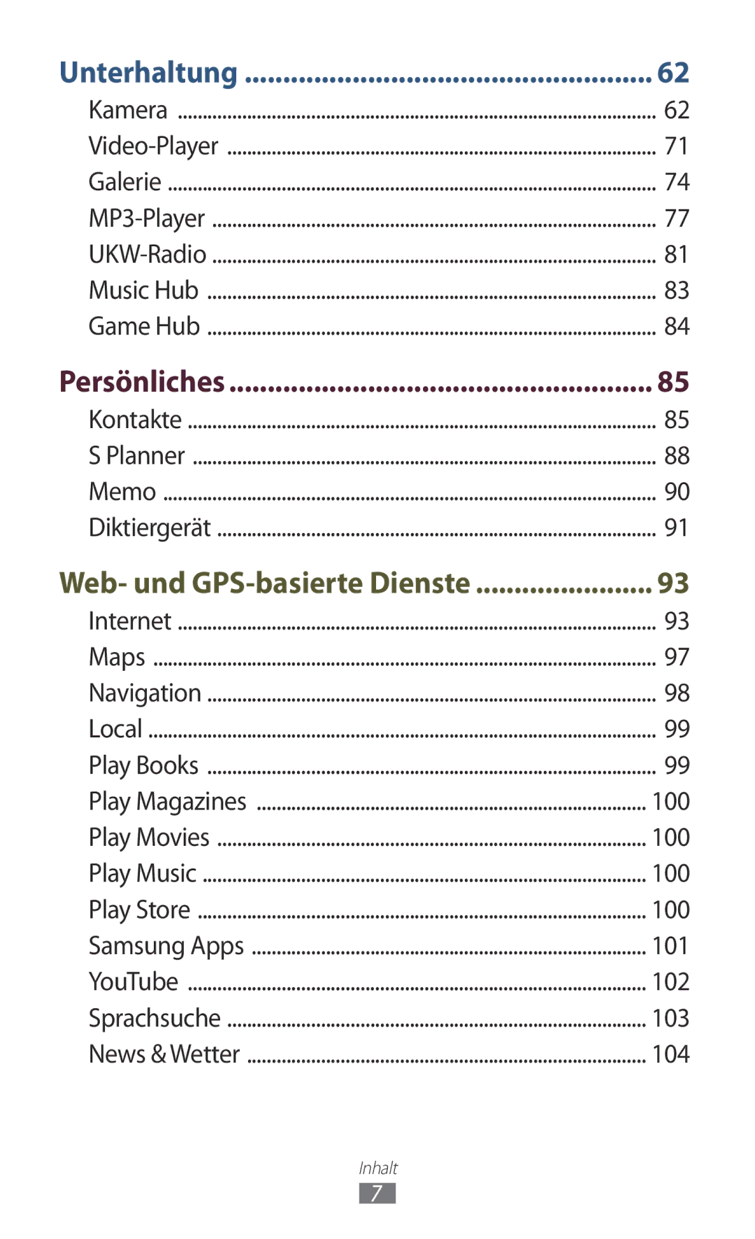 Samsung GT-I8160OKPEPL, GT-I8160ZWPDBT, GT-I8160OKPDBT, GT-I8160OKPVIA, GT-I8160ZWPVIA manual Unterhaltung, Persönliches 