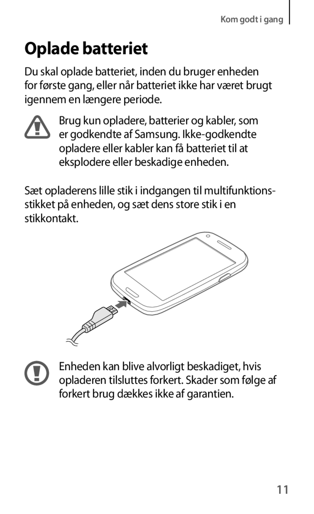 Samsung GT-I8190TANNEE, GT-I8190GRNNEE, GT-I8190MBNNEE, GT-I8190OKNNEE, GT-I8190ZNNNEE, GT-I8190RWNNEE manual Oplade batteriet 