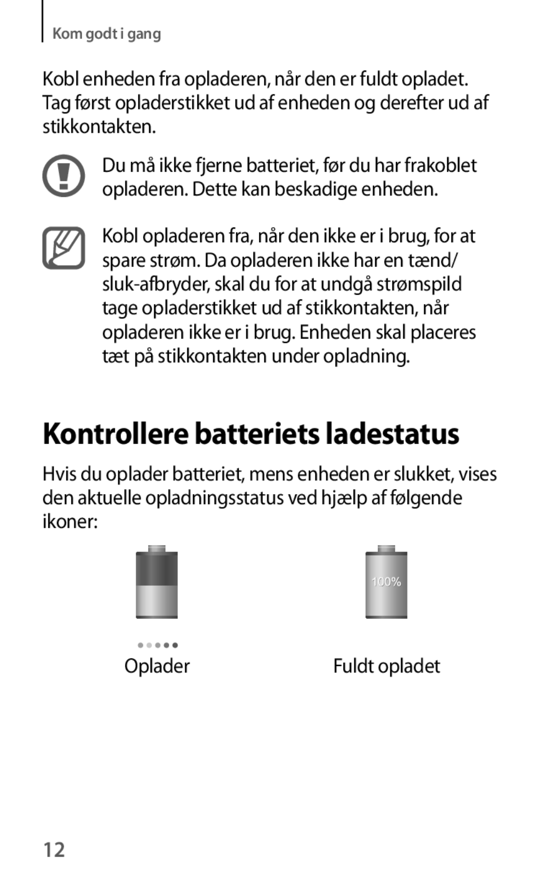 Samsung GT-I8190GRNNEE, GT-I8190MBNNEE, GT-I8190OKNNEE, GT-I8190ZNNNEE, GT-I8190RWNNEE manual Kontrollere batteriets ladestatus 