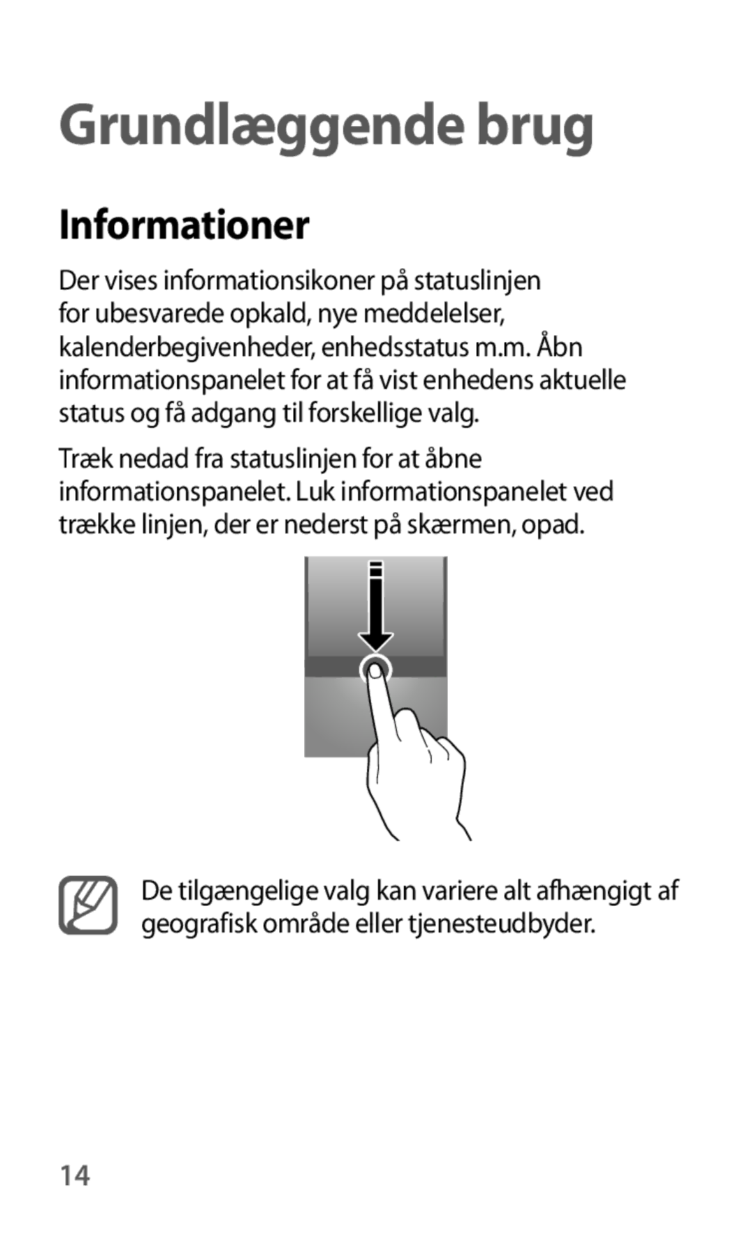 Samsung GT-I8190OKNNEE, GT-I8190GRNNEE, GT-I8190MBNNEE, GT-I8190ZNNNEE, GT-I8190RWNNEE manual Grundlæggende brug, Informationer 