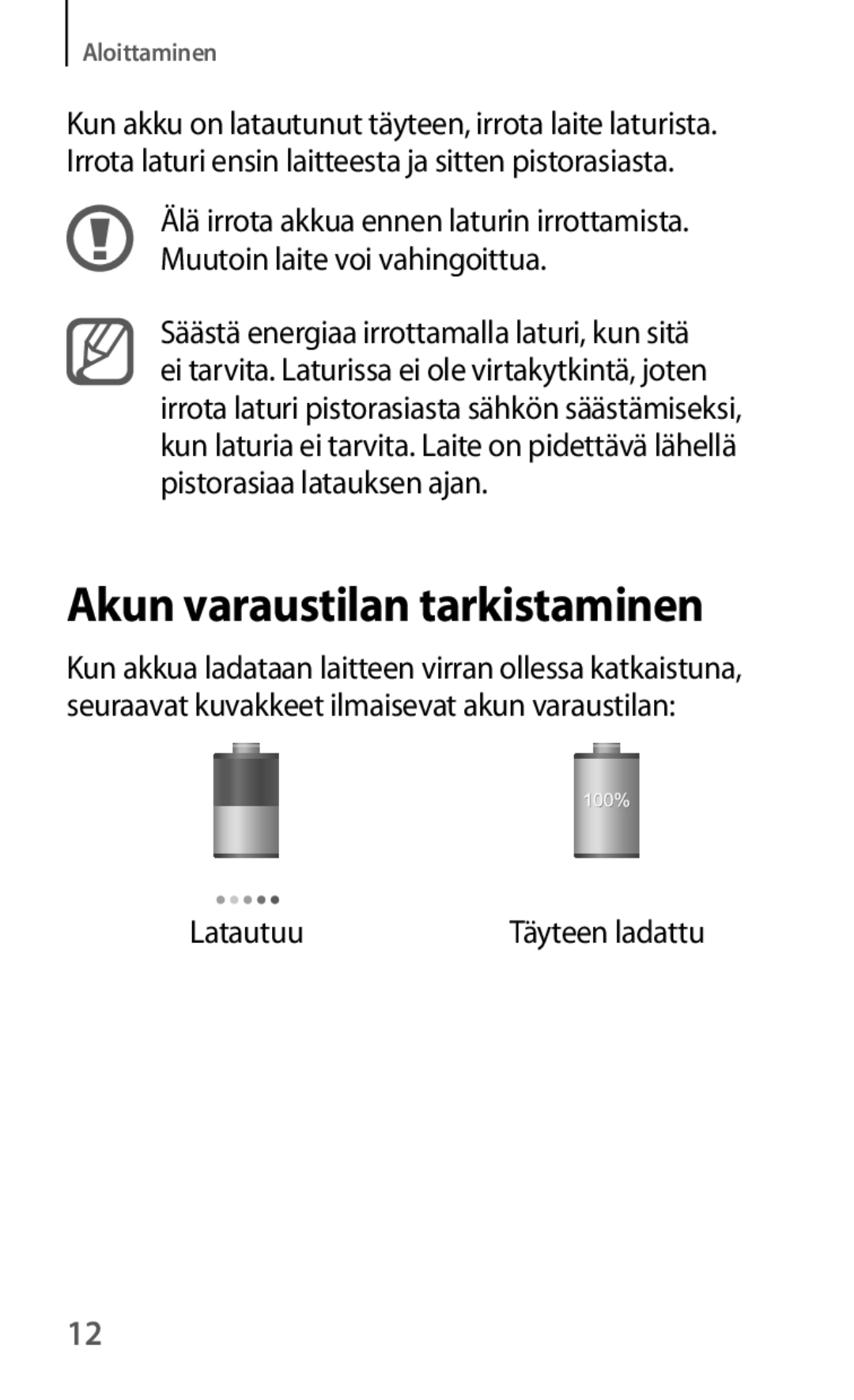 Samsung GT-I8190GRNNEE, GT-I8190MBNNEE, GT-I8190OKNNEE, GT-I8190ZNNNEE, GT-I8190RWNNEE manual Akun varaustilan tarkistaminen 