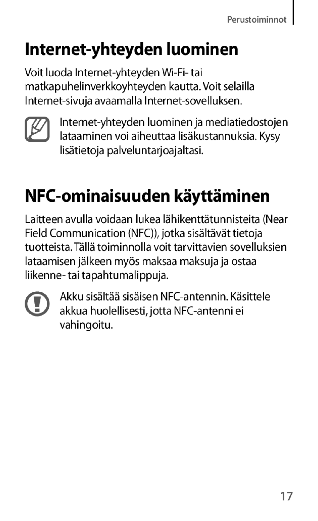 Samsung GT-I8190TANNEE, GT-I8190GRNNEE, GT-I8190MBNNEE manual Internet-yhteyden luominen, NFC-ominaisuuden käyttäminen 