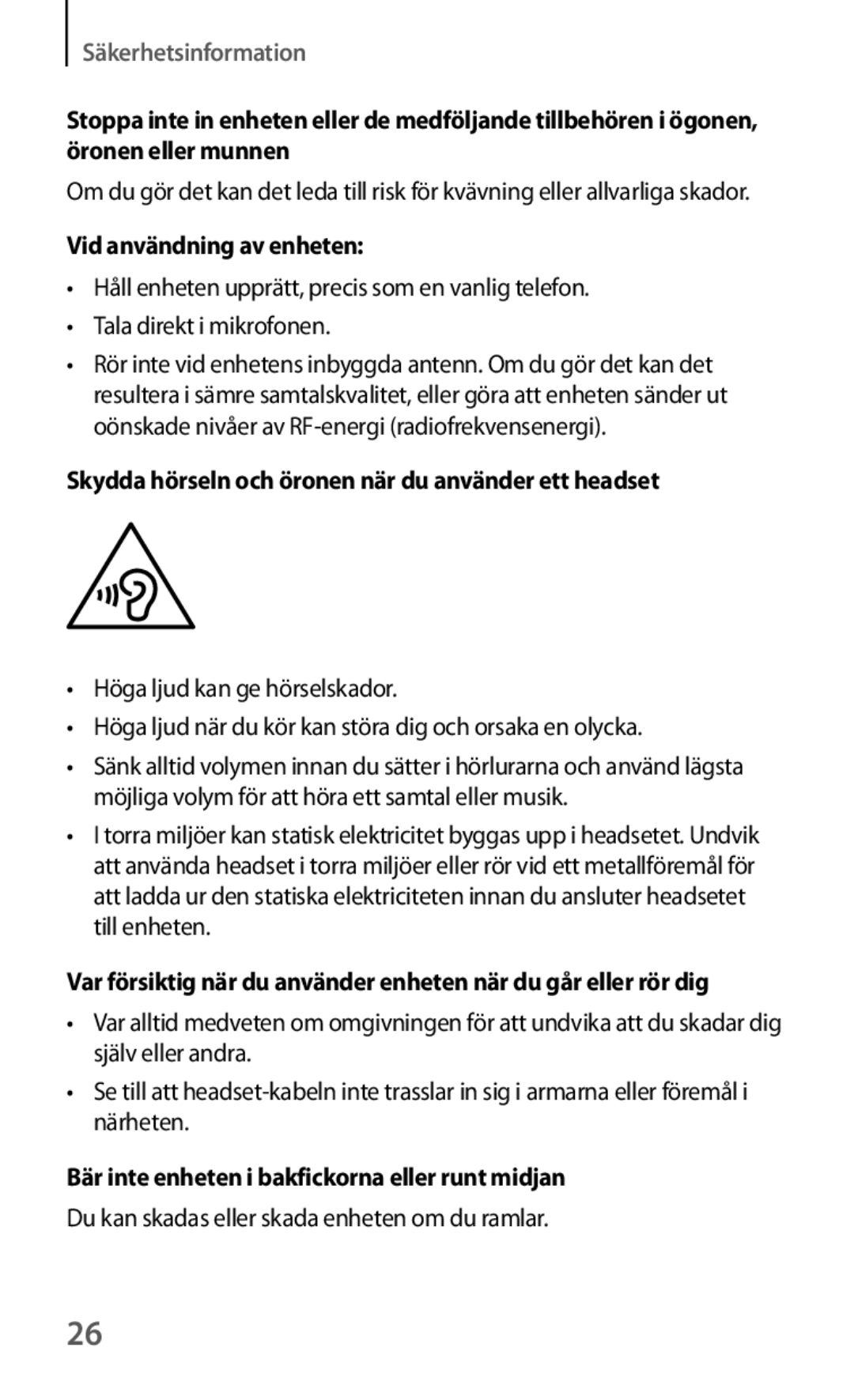 Samsung GT-I8190OKNNEE, GT-I8190GRNNEE Vid användning av enheten, Skydda hörseln och öronen när du använder ett headset 