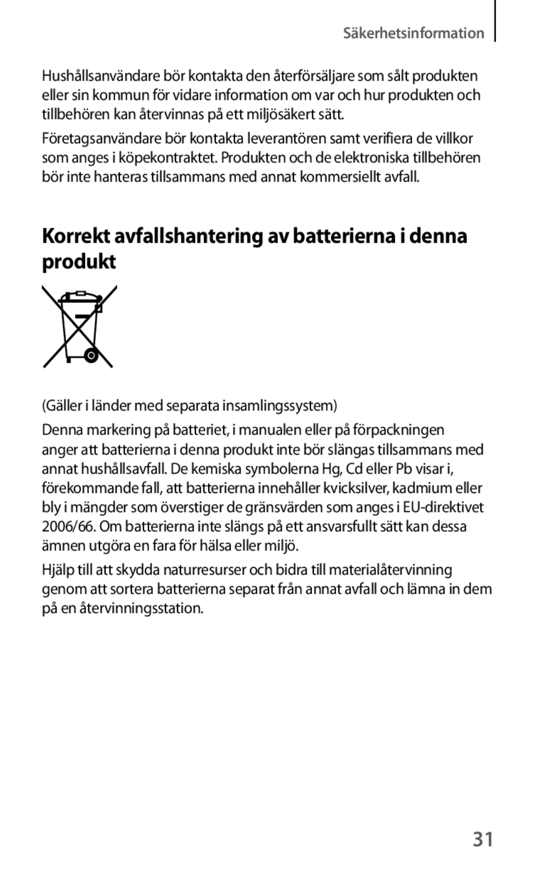 Samsung GT-I8190MBNNEE, GT-I8190GRNNEE, GT-I8190OKNNEE manual Korrekt avfallshantering av batterierna i denna produkt 