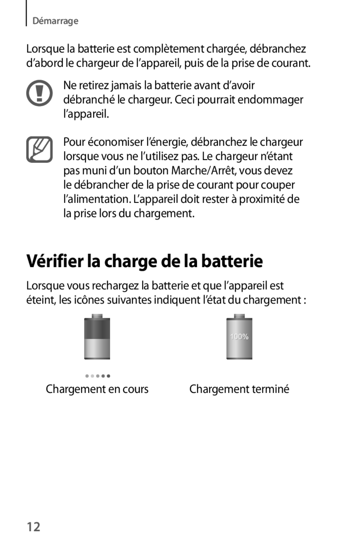 Samsung GT2I8190RWABGL, GT-I8190MBABGL, GT-I8190MBAMTL, GT-I8190MBAVVT, GT-I8190RWAVVT manual Vérifier la charge de la batterie 